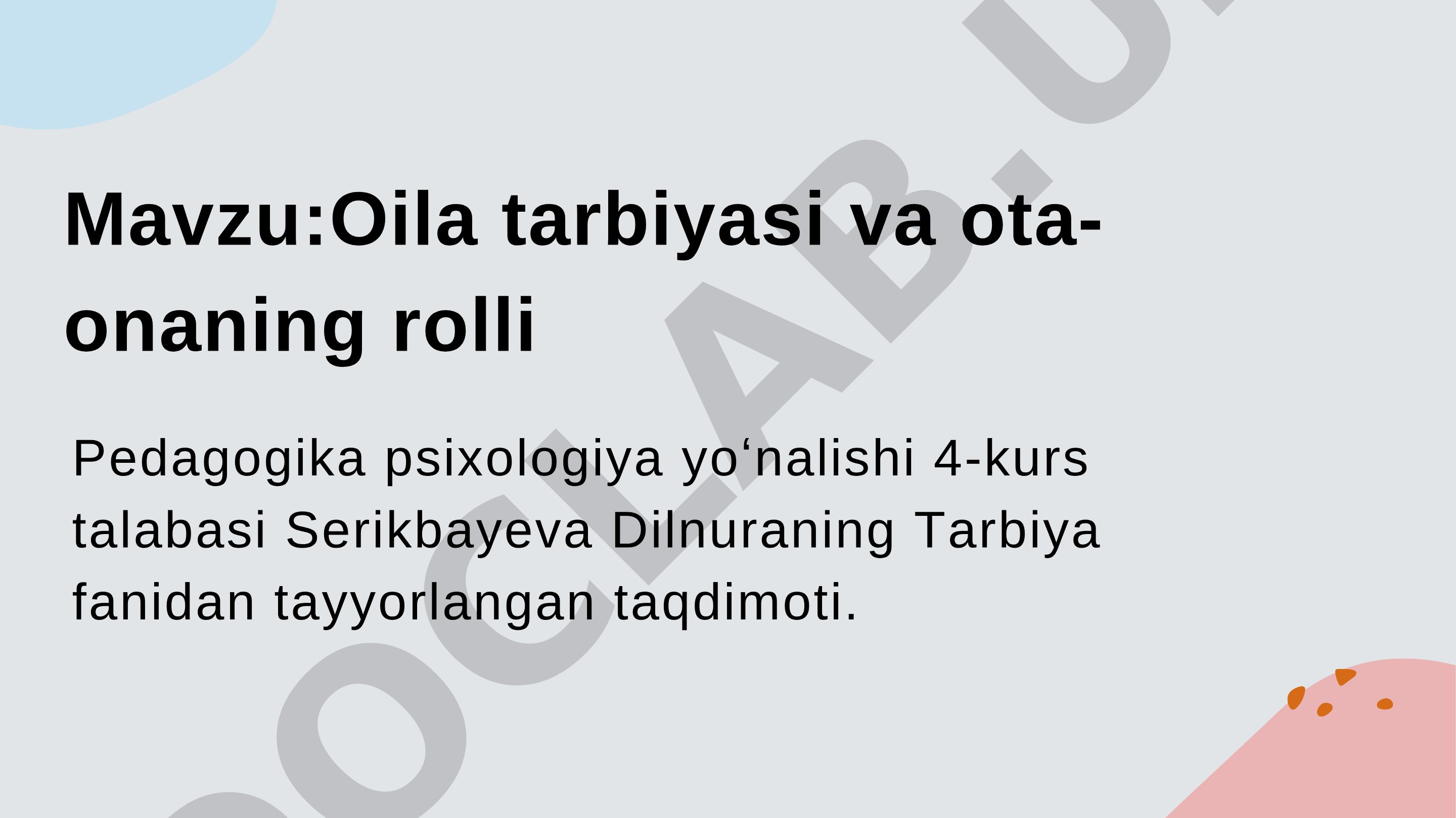 Oila tarbiyasi va ota-onaning roli