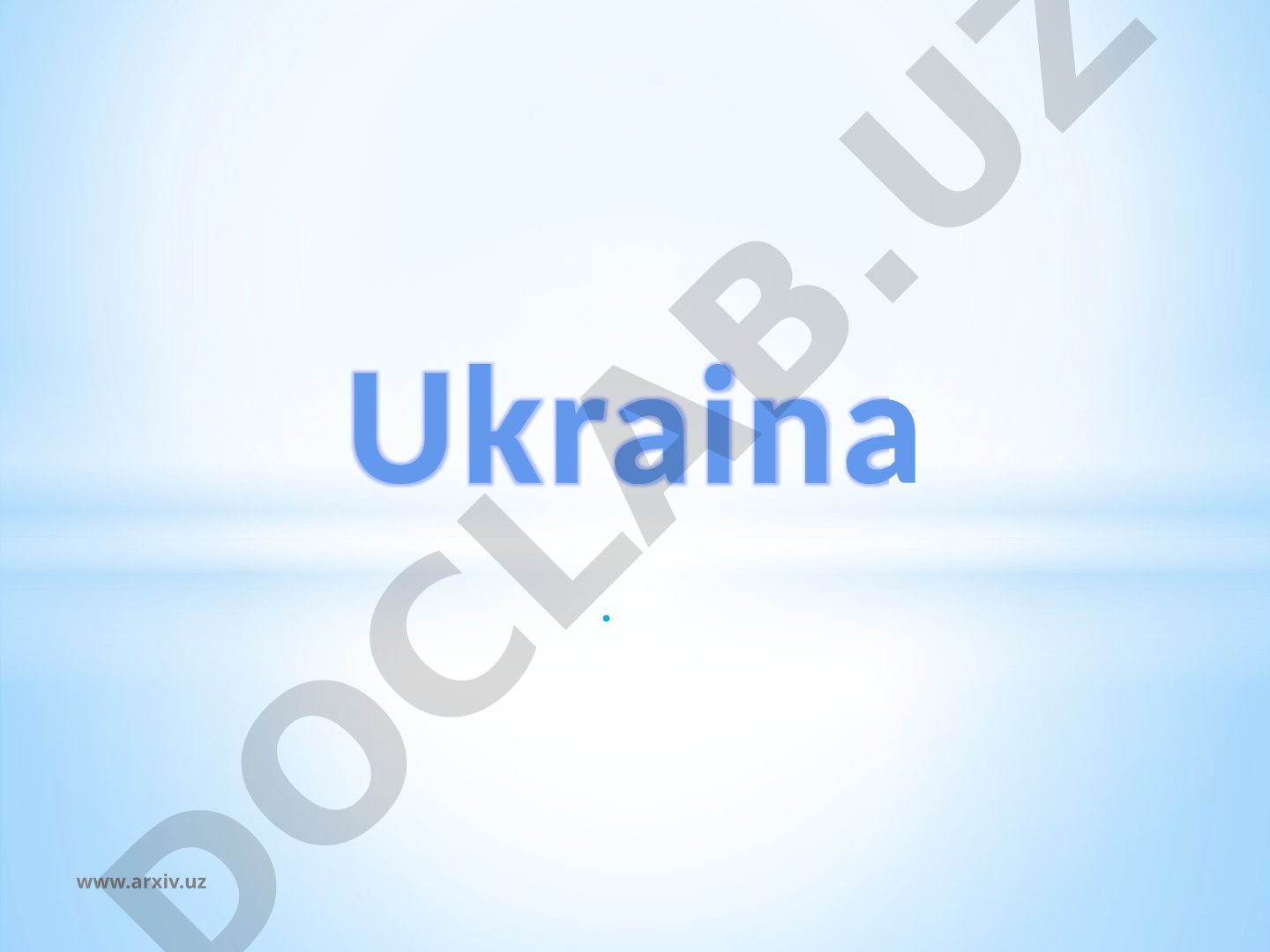 U, uni Evropada yirik mamlakat qiluvchi 603,628 км2maydonga ega