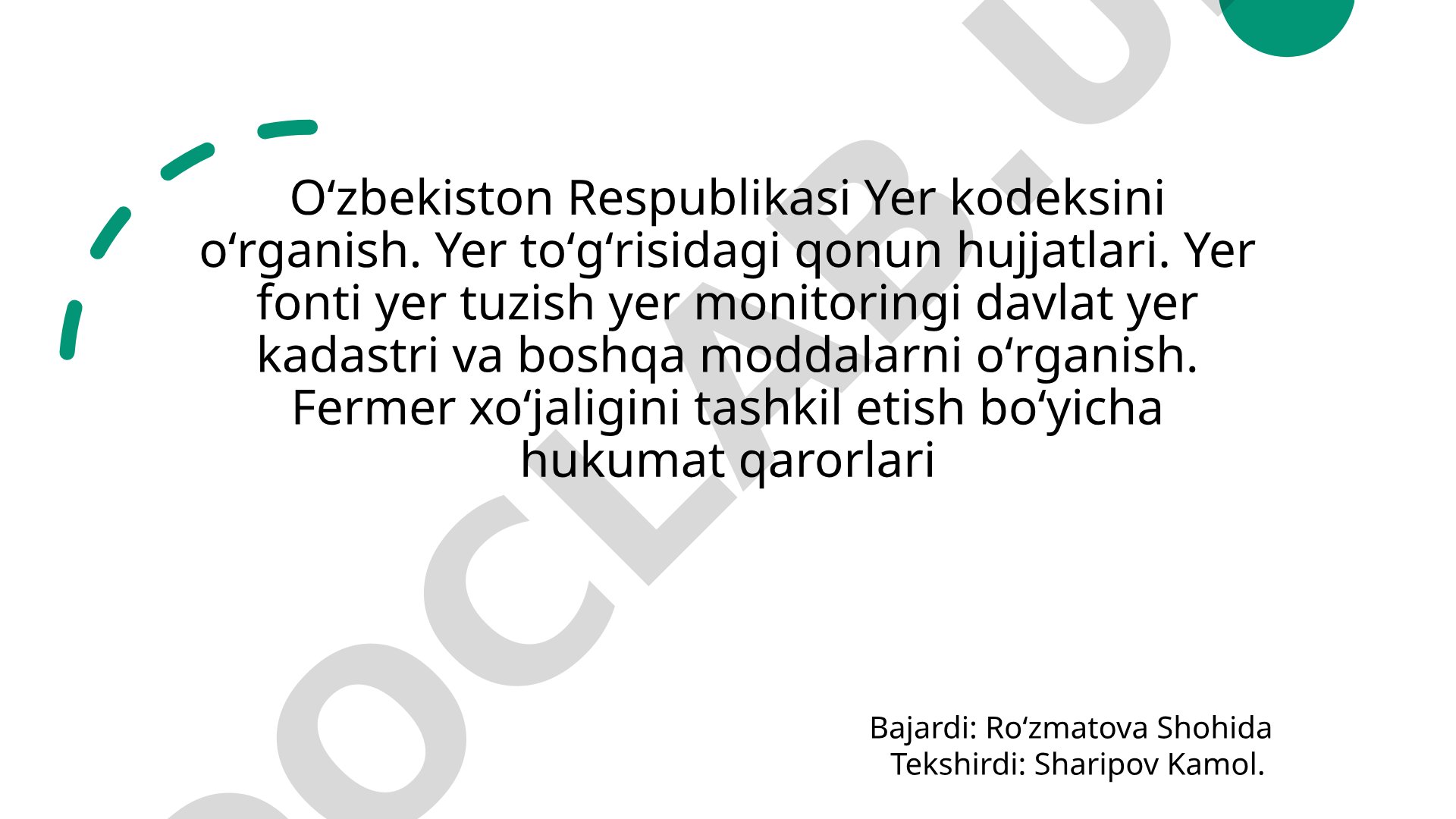 Oʻzbekiston Respublikasi Yer kodeksini oʻrganish