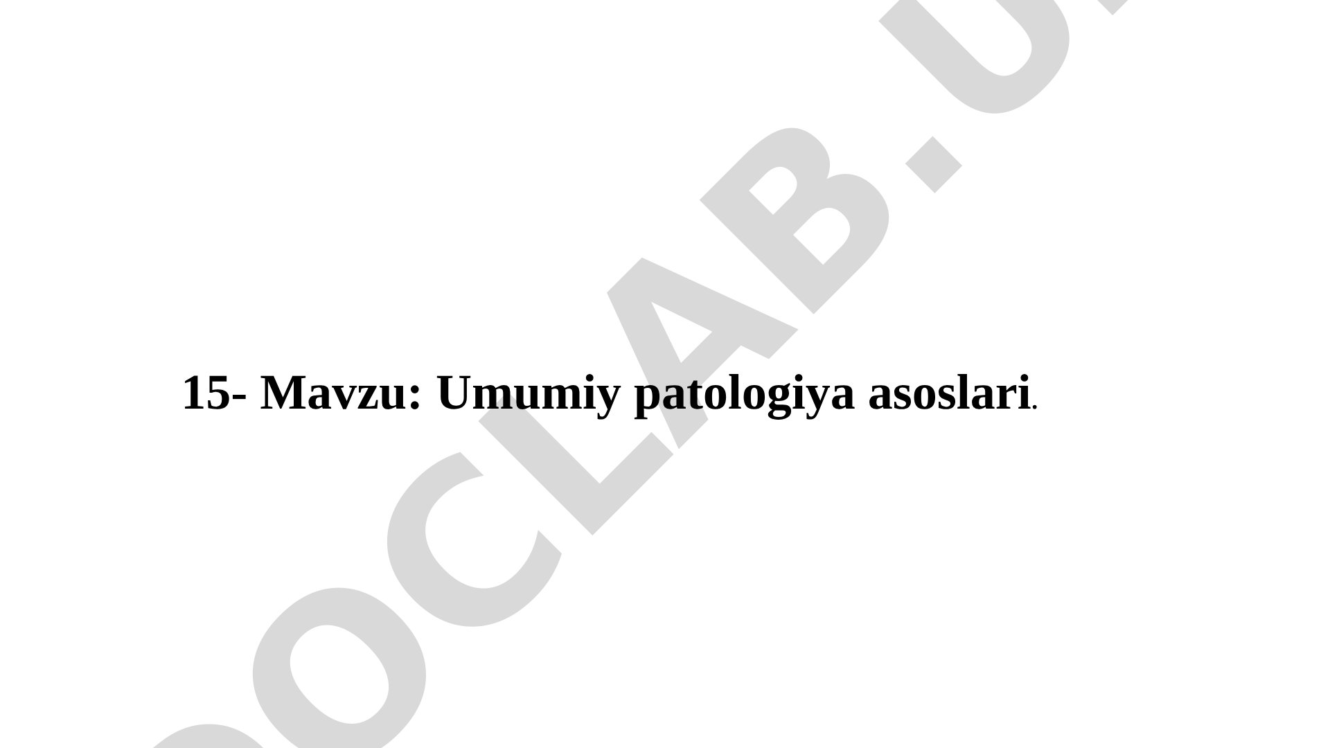 Umumiy patologiya asoslari