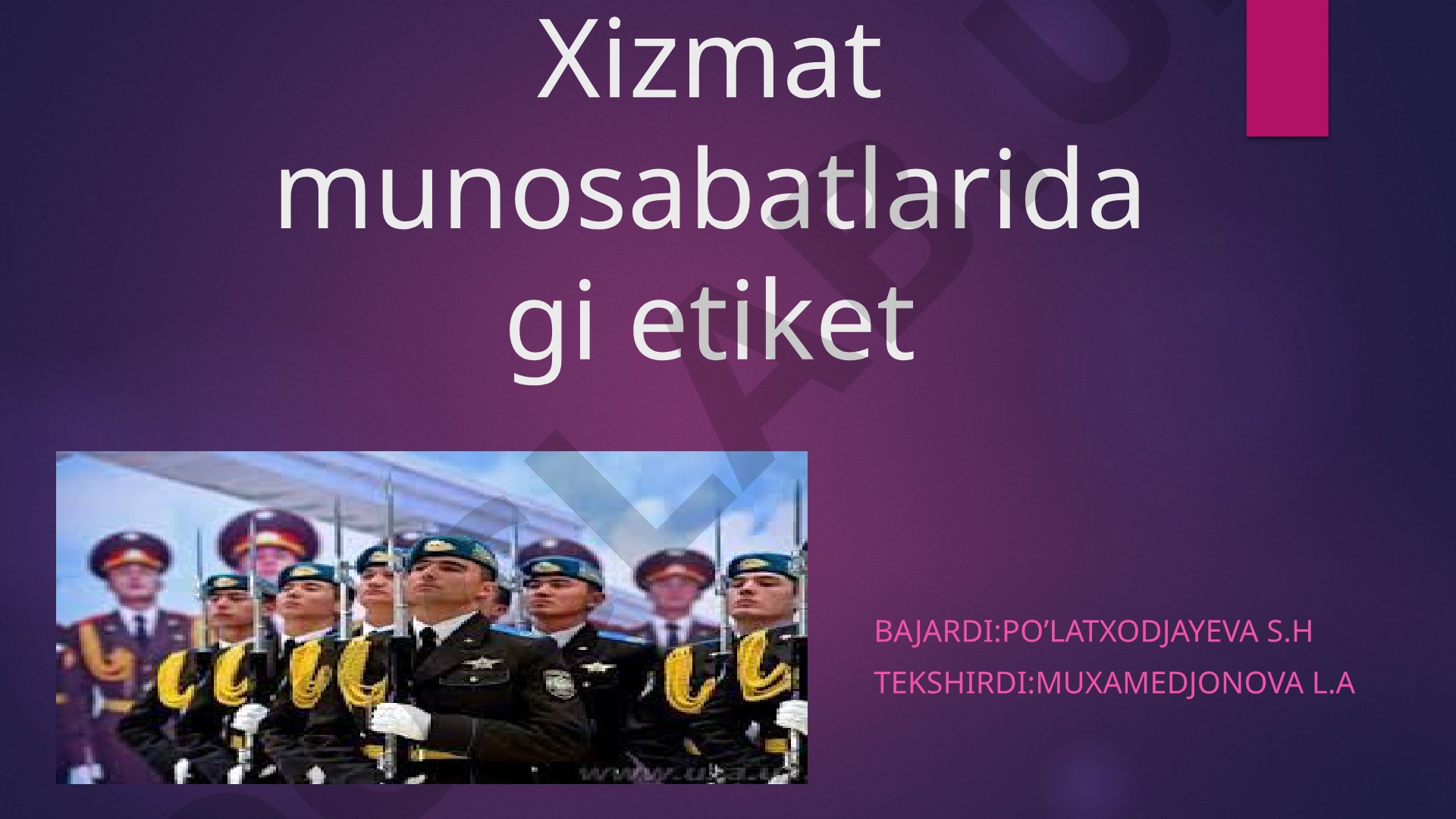 Xizmat munosabatlaridagi etiket
