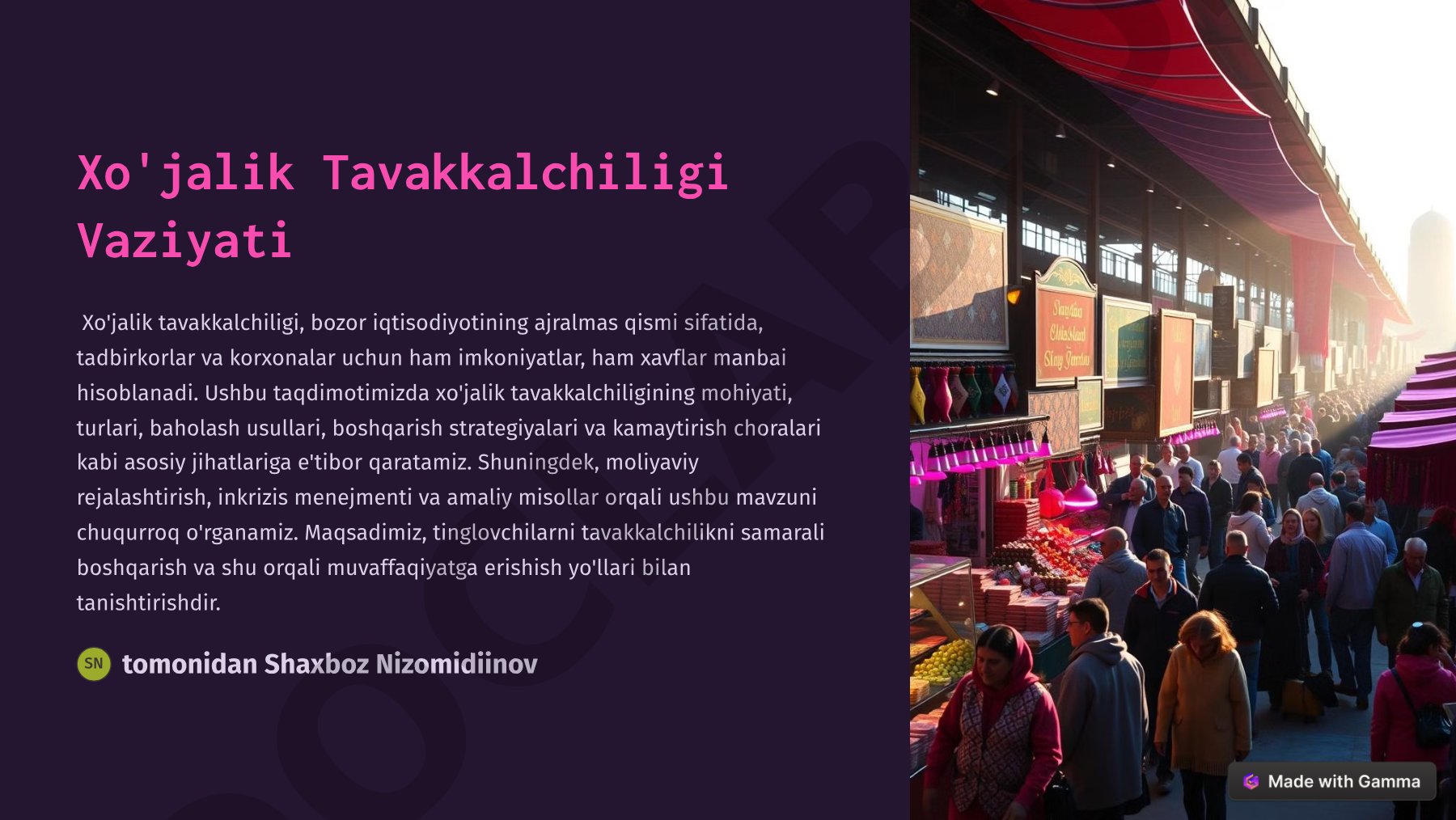 Xo'jalik tavakkalchiligi mohiyati, turlari, baholash va boshqarish usullari