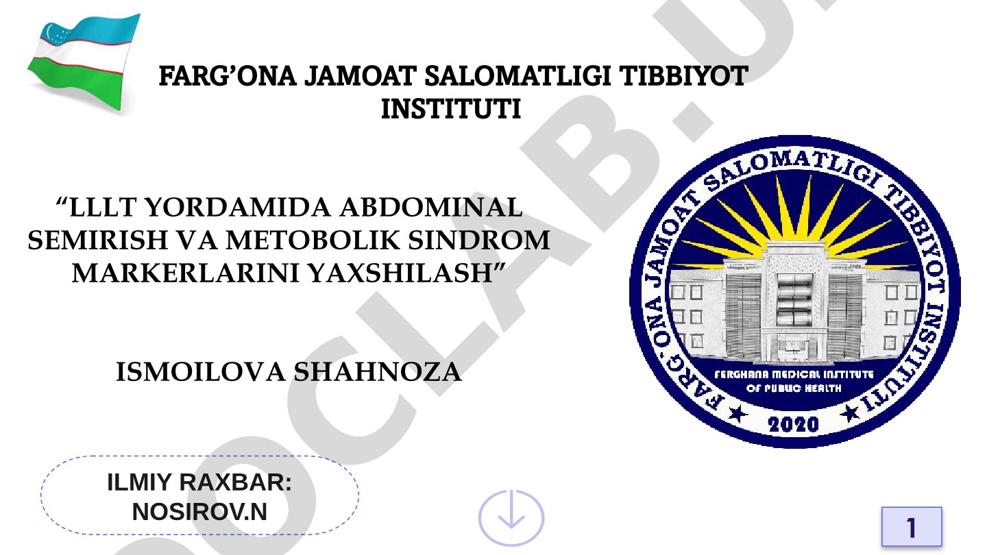 LLLT yordamida abdominal semirish va metabolik sindrom markerlarini yaxshilash