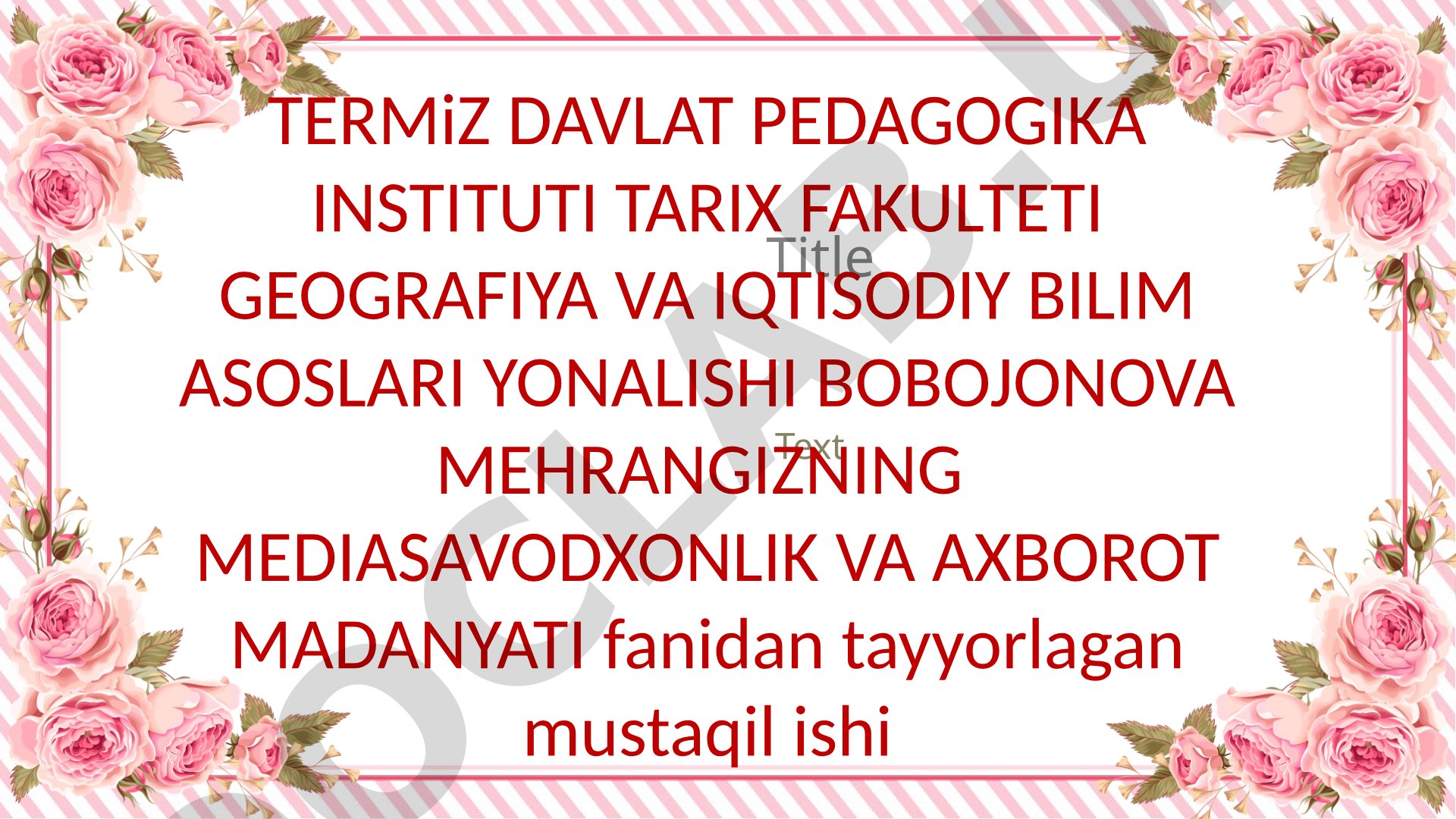O'zbekistonda axborot kommunukatsiya texnologiyalarini rivojalantirishga qaratilgan normativ hujjatlar