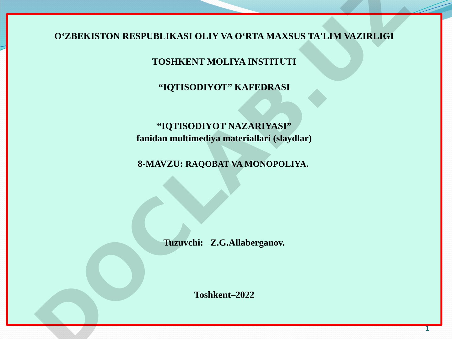 8-MAVZU: RAQOBAT VA MONOPOLIYA