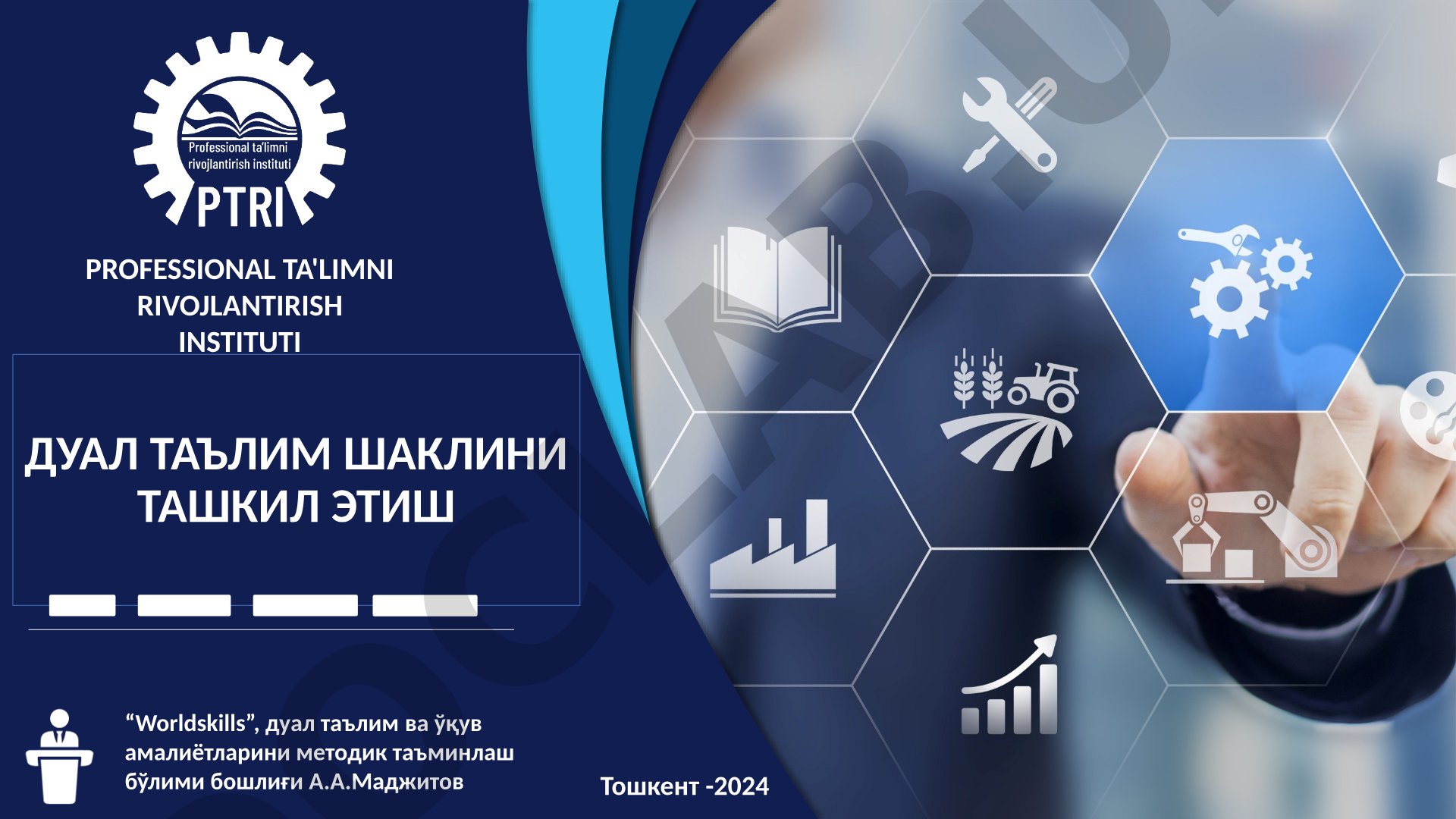 ДУАЛ ТАЪЛИМ ШАКЛИНИ ТАШКИЛ ЭТИШ