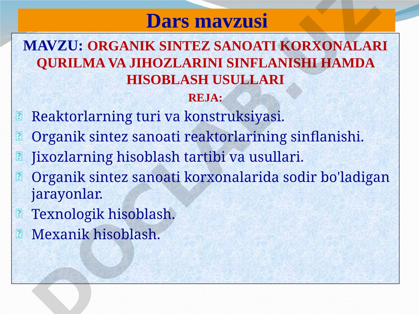 Organik sintez sanoati korxonalari qurilma va jihozlarini sinflanishi hamda hisoblash usullari