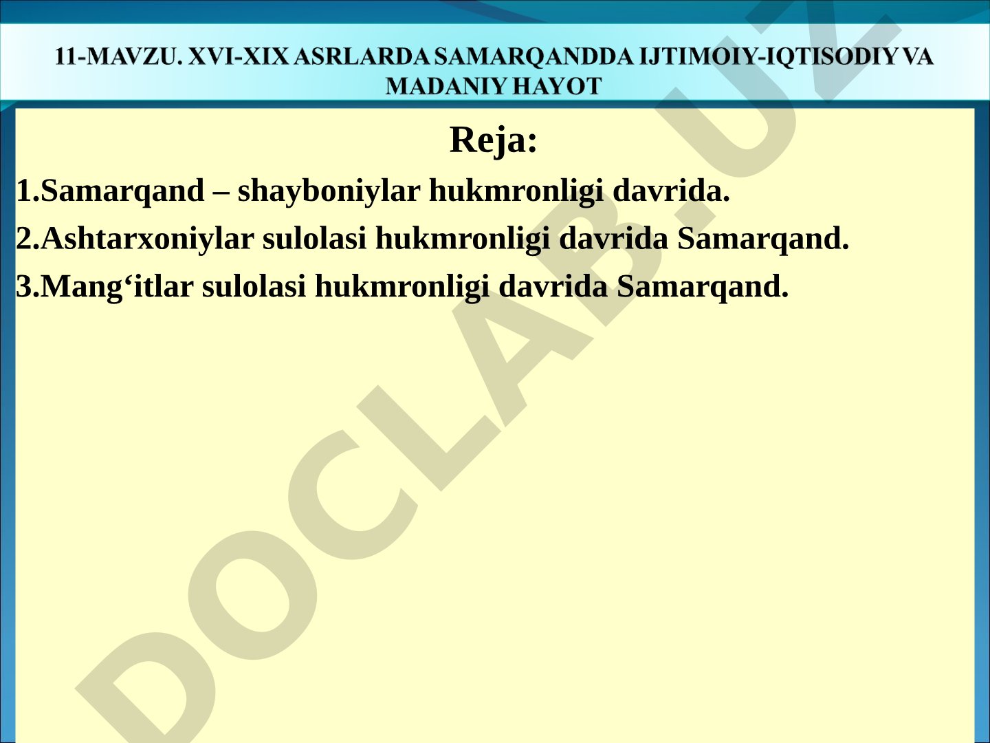 Samarqand shahri shayboniylar, ashtarxoniylar va mang‘itlar davlatida