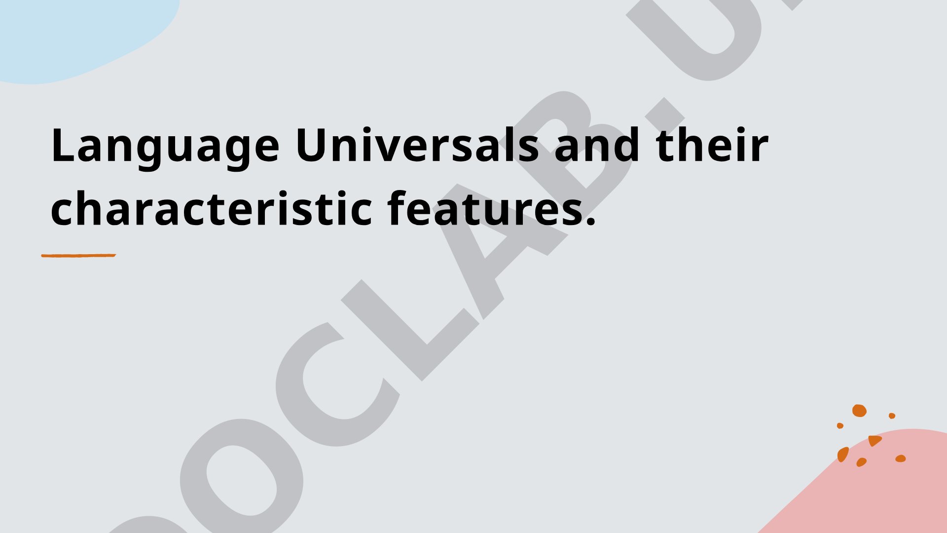 Language Universals and their characteristic features