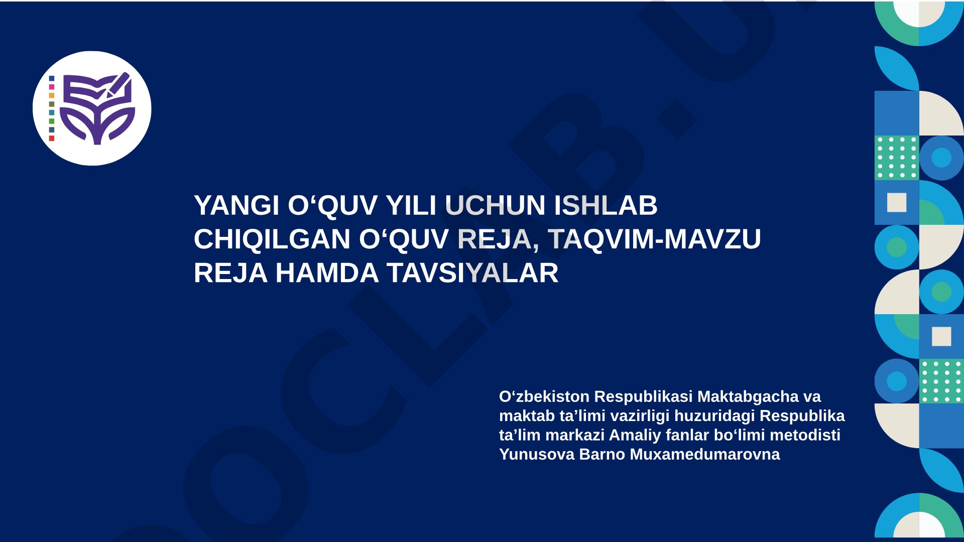Tayanch o‘quv reja va taqvim-mavzu rejalar
