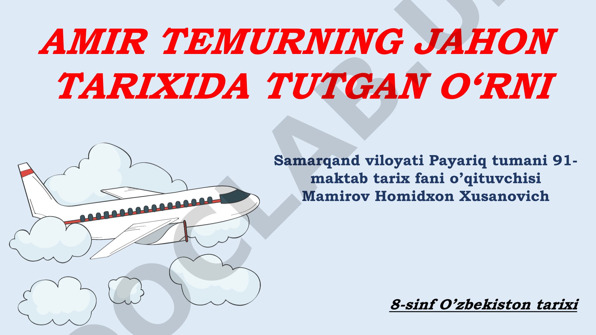 Amir Temurning jahon tarixida tutgan o‘rni