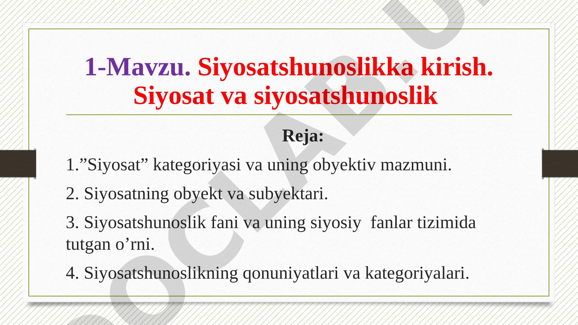 Siyosatshunoslikka kirish. Siyosat va siyosatshunoslik