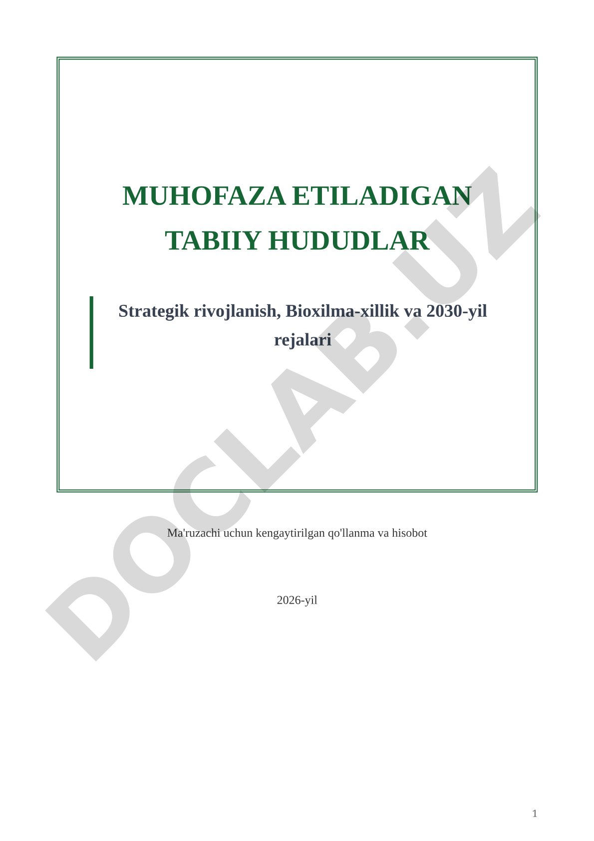 Muhofaza etiladigan tabiiy hududlar: strategik rivojlanish, bioxilma-xillik va 2030-yil rejalari