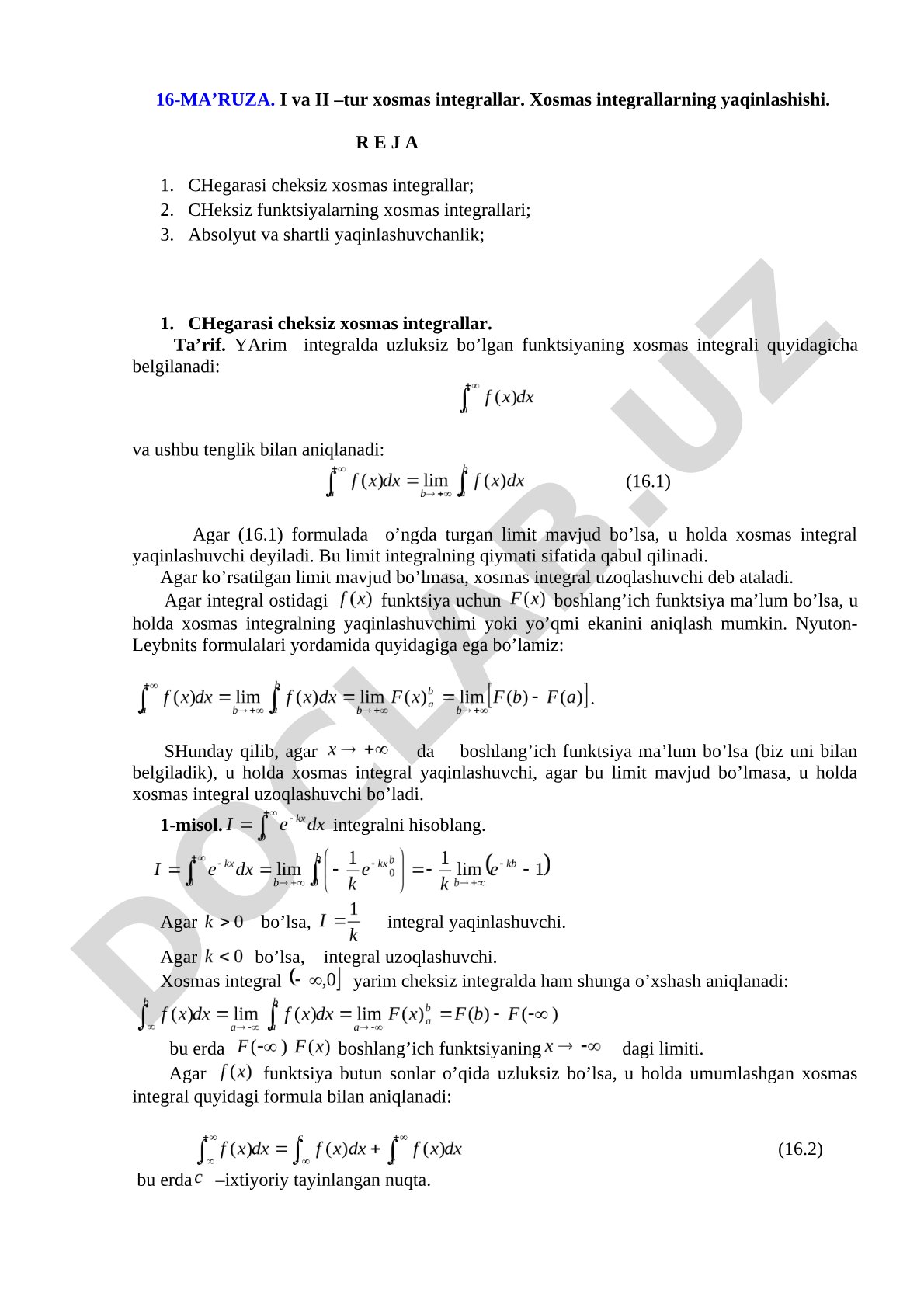 I va II –tur xosmas integrallar. Xosmas integrallarning yaqinlashishi