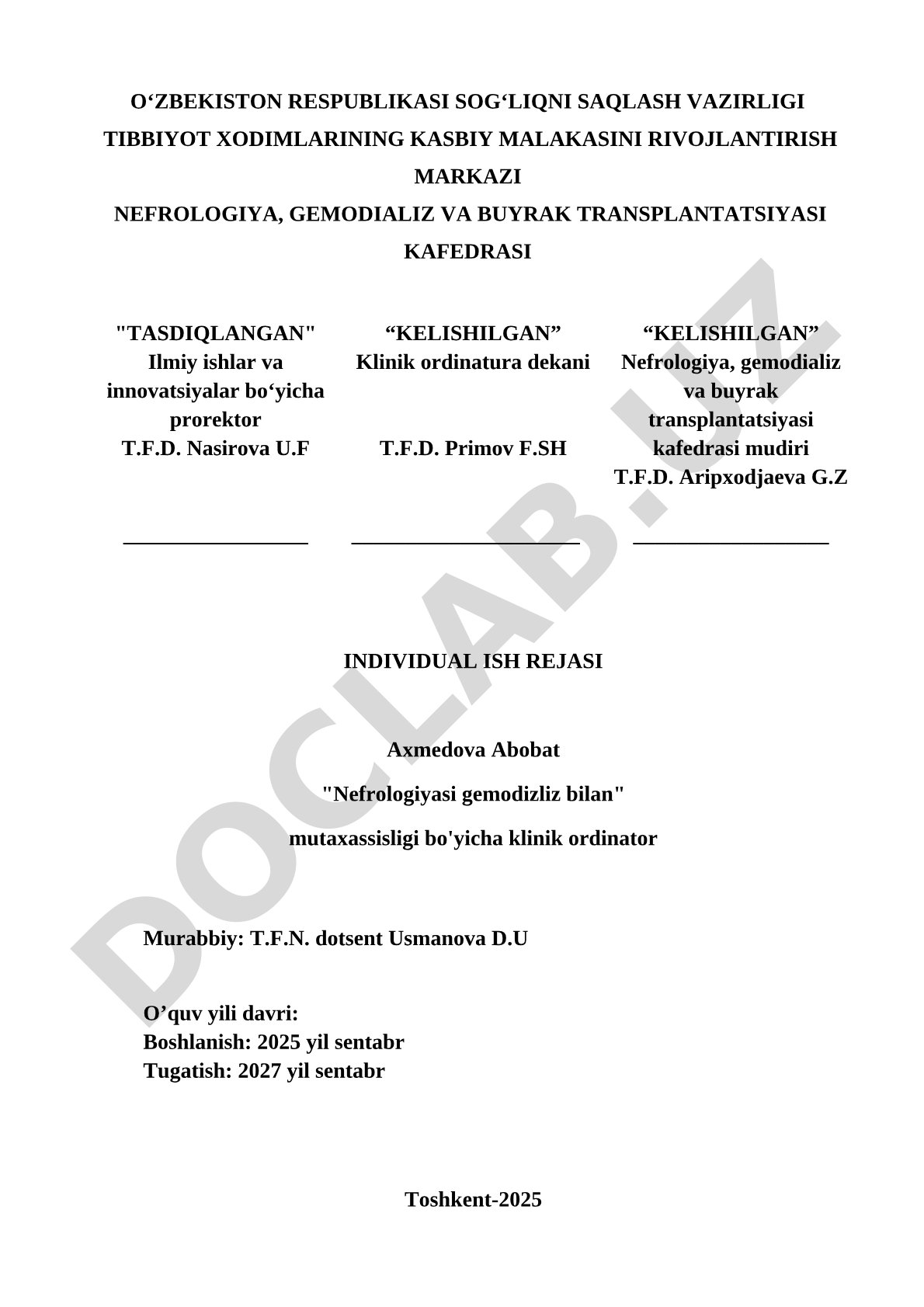 Nefrologiya, gemodializ va buyrak transplantatsiyasi bo'yicha klinik ordinatorning individual ish rejasi