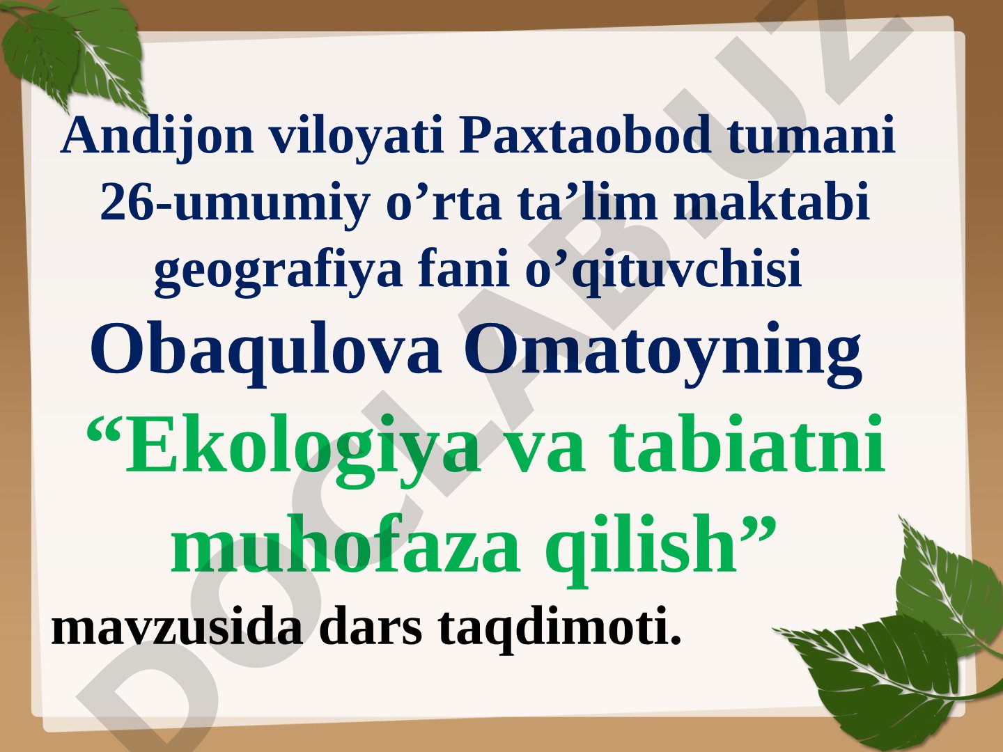 Ekologiya va tabiatni muhofaza qilish