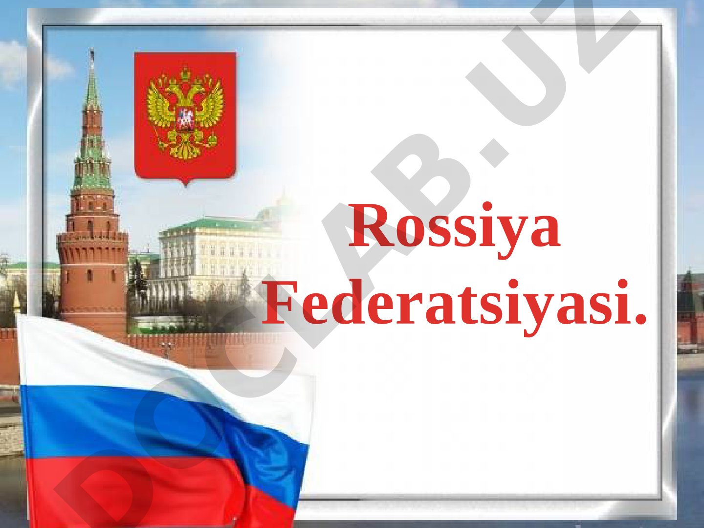 Rossiya Federatsiyasining geografik o'rni va chegaralari
