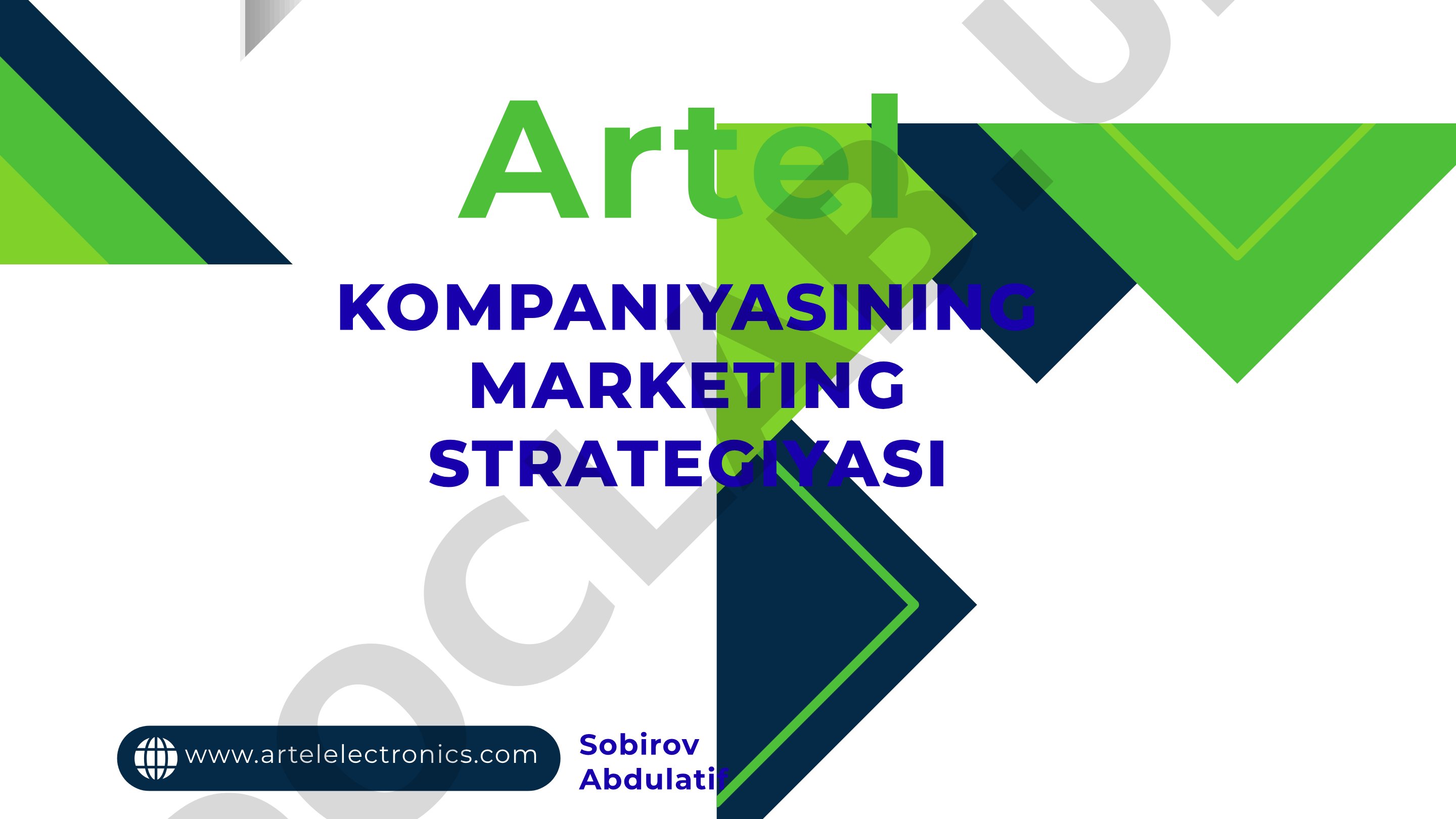 Artel kompaniyasining marketing strategiyasi