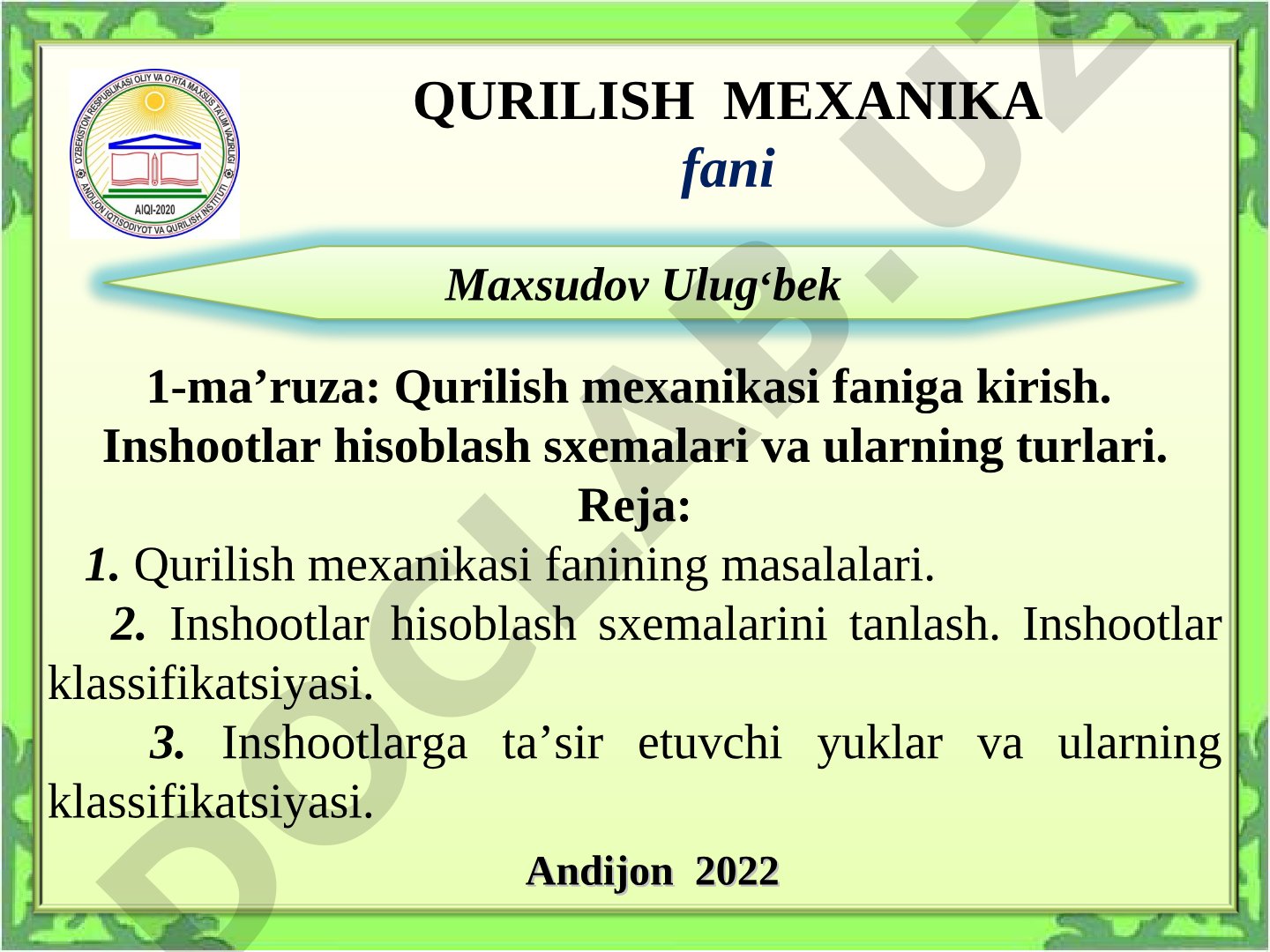 Qurilish mexanikasi faniga kirish