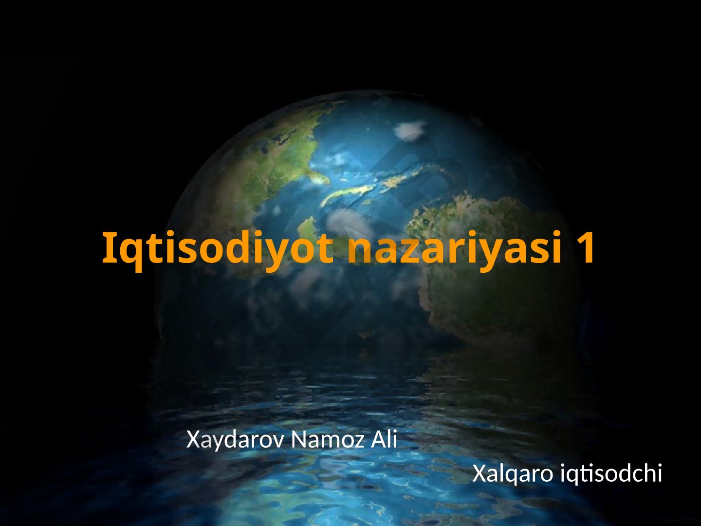 Iqtisodiyot tushunchasi, fan predmeti, qonunlar va ilmiy bilish usullari
