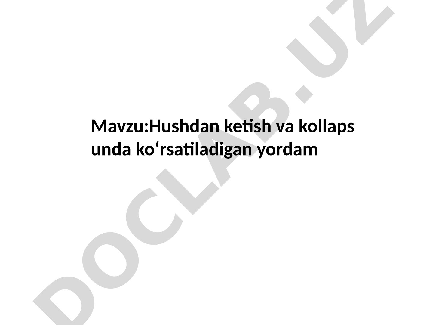 Hushdan ketish va kollaps unda ko'rsatiladigan yordam