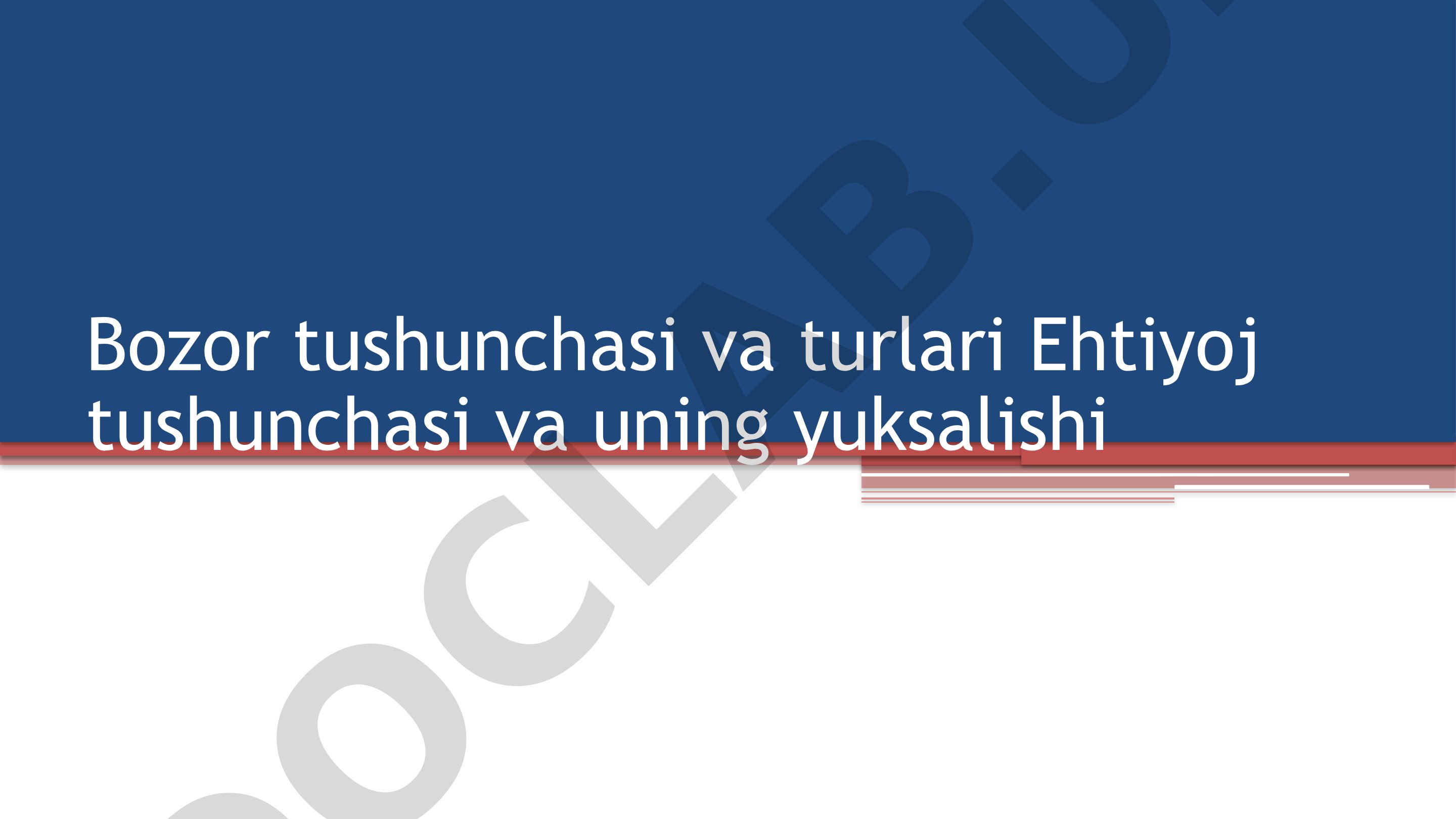 Bozor tushunchasi va turlari