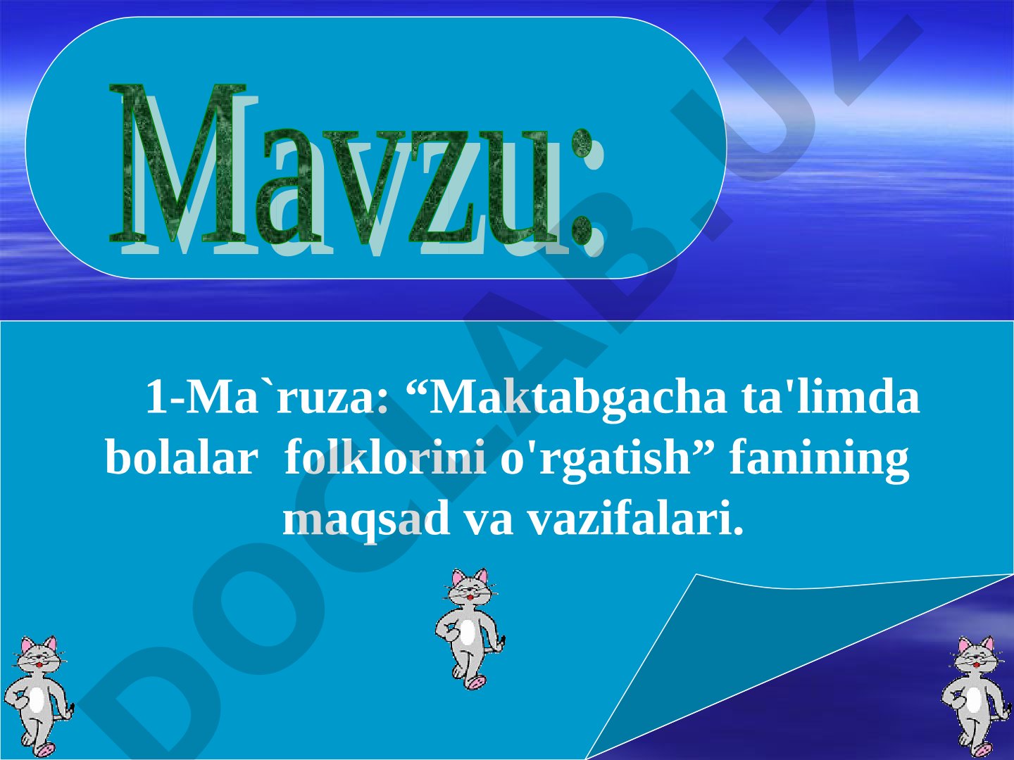 Maktabgacha ta'limda bolalar folklorini o'rgatish fanining maqsad va vazifalari