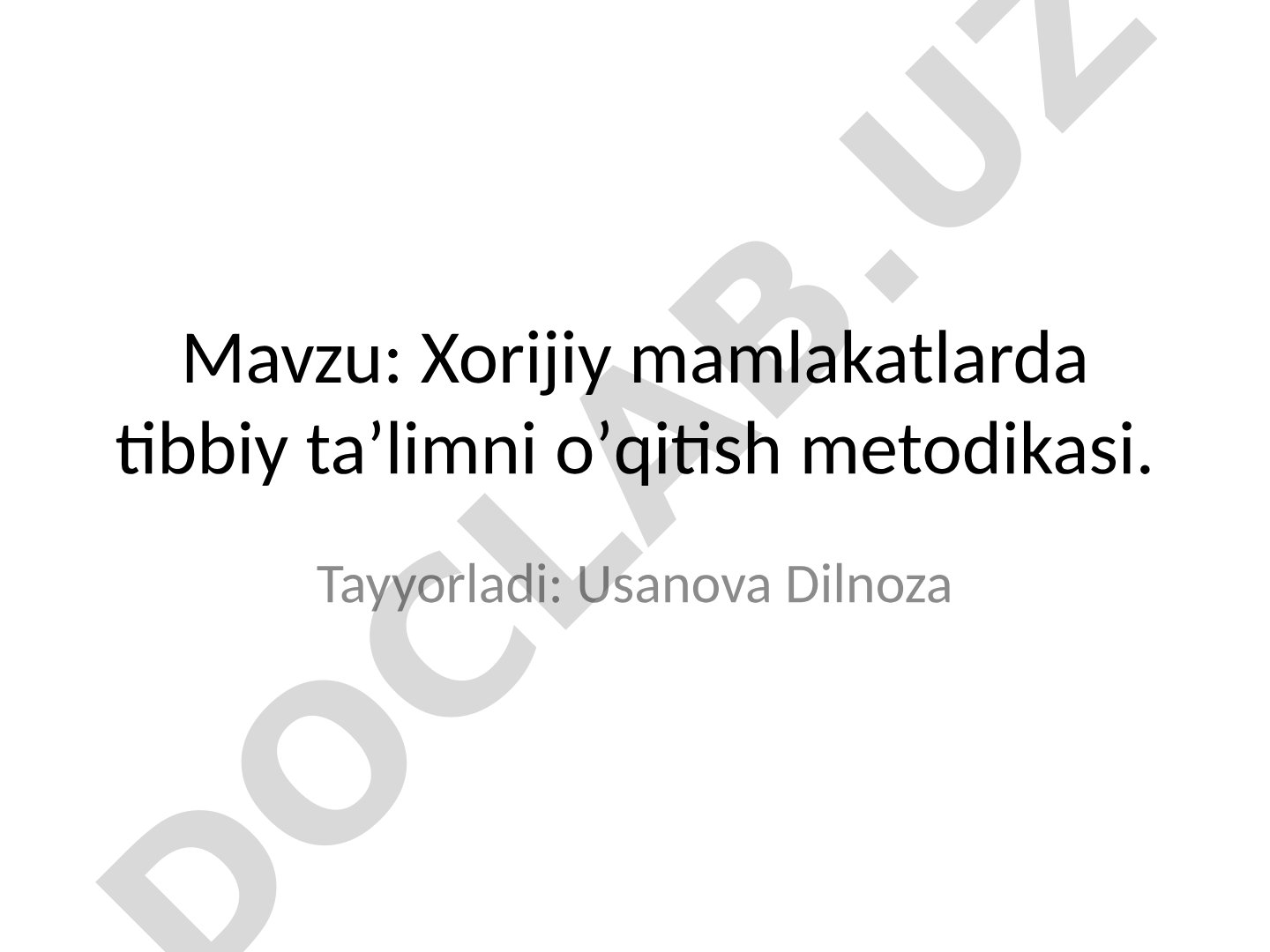 Xorijiy mamlakatlarda tibbiy taʼlimni oʼqitish metodikasi