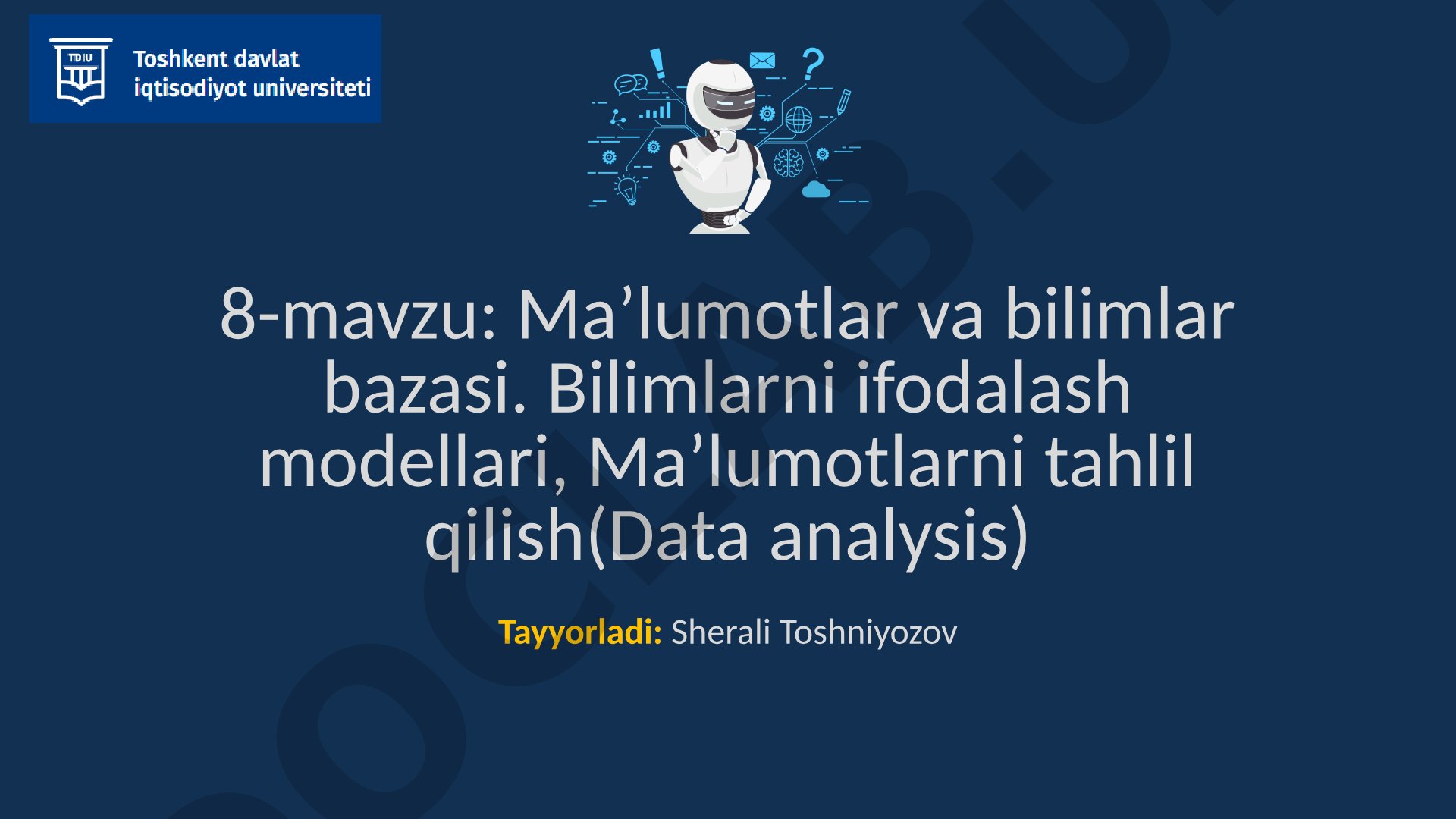 Ma’lumotlar va bilimlar bazasi. Bilimlarni ifodalash modellari, Ma’lumotlarni tahlil qilish (Data analysis)