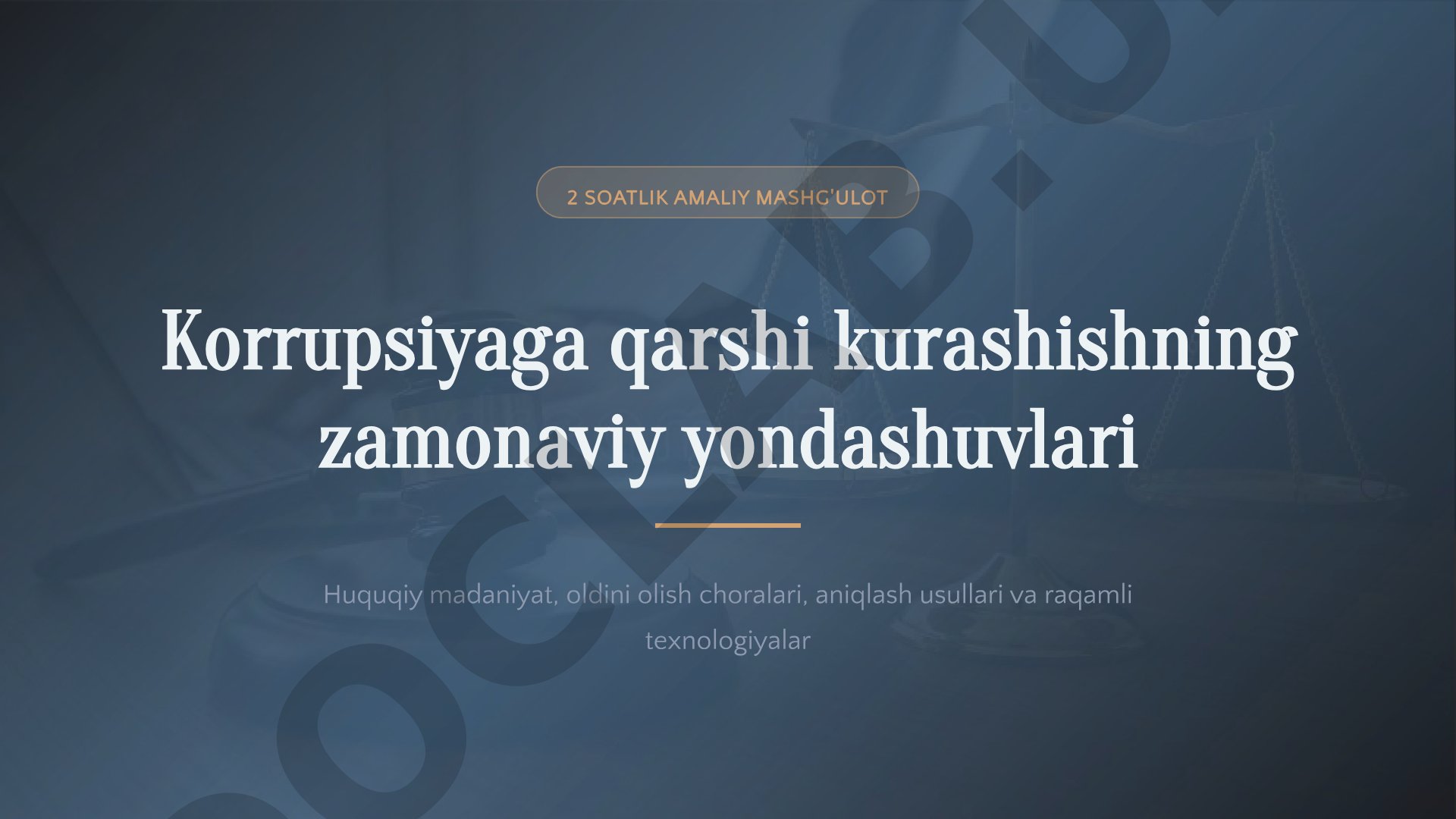 Korrupsiyaga qarshi kurashishning zamonaviy yondashuvlari