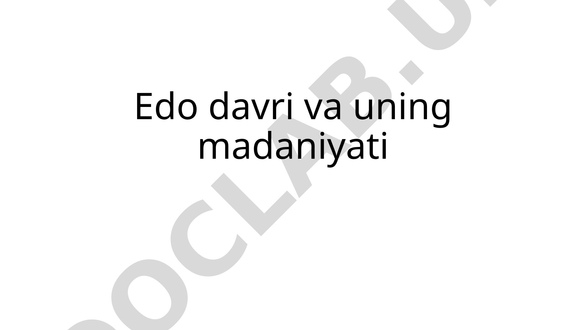 Edo davri va uning madaniyati