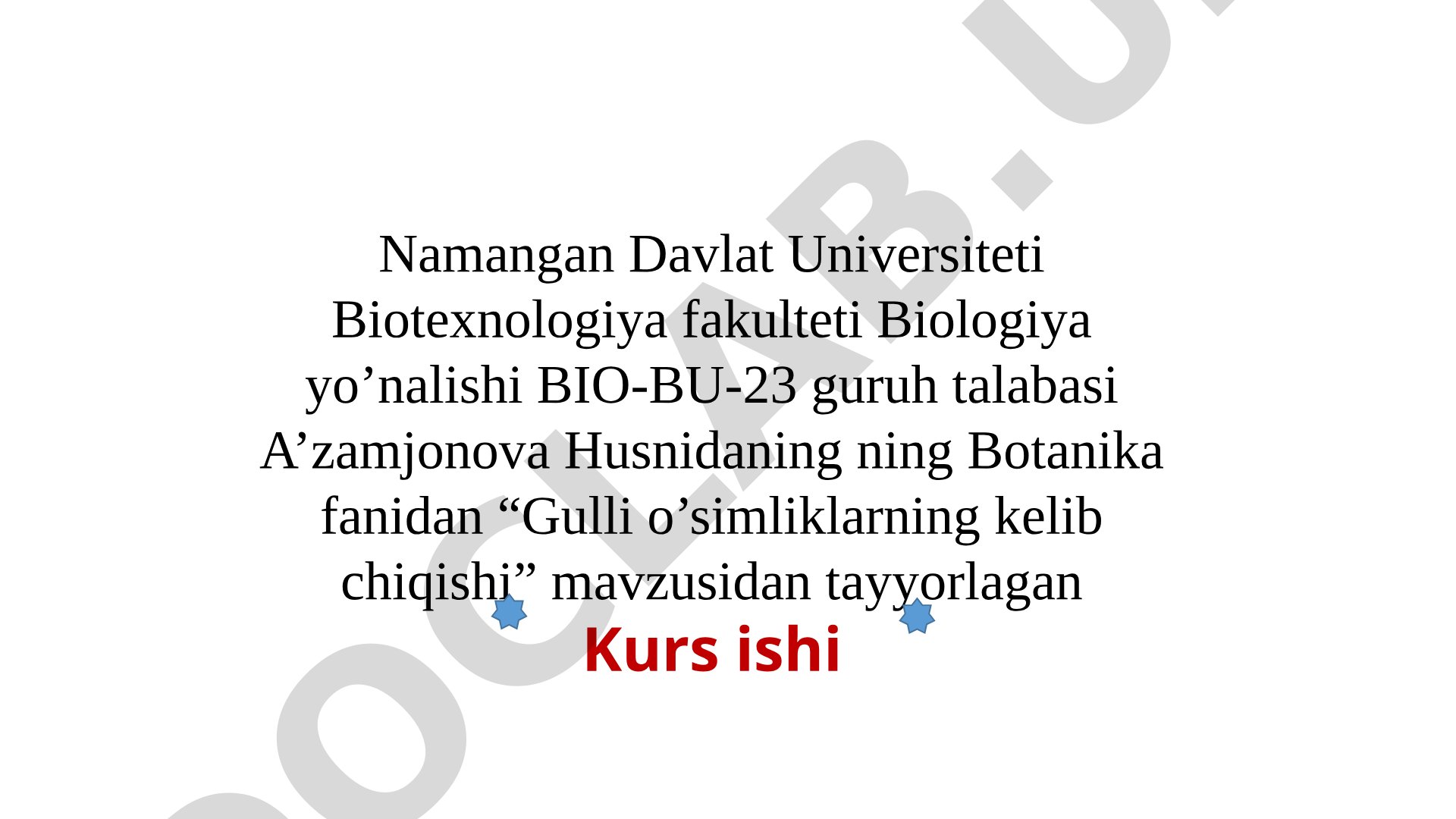 Gulli o’simliklarning kelib chiqishi