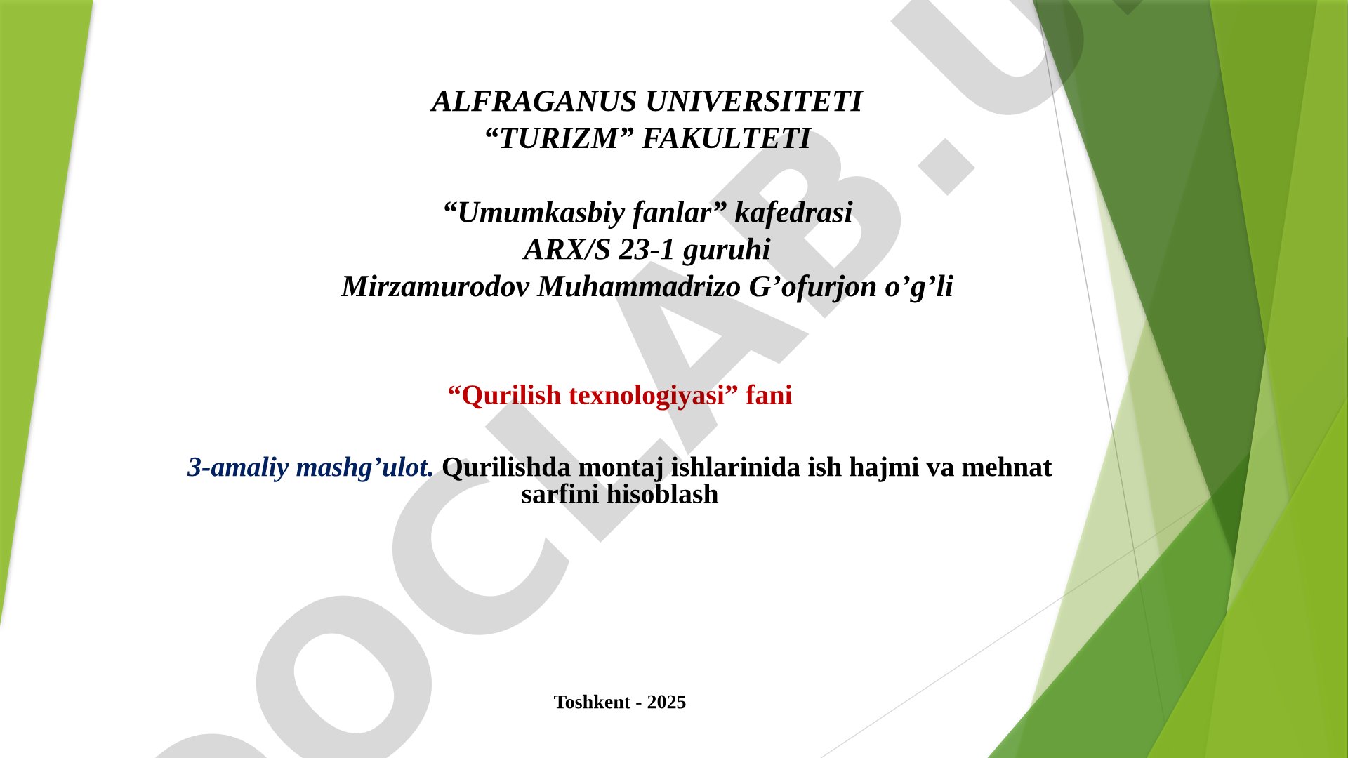 Qurilishda montaj ishlarinida ish hajmi va mehnat sarfini hisoblash