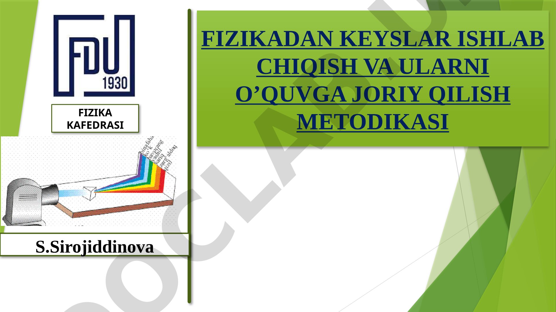 Fizikadan keyslar ishlab chiqish va ularni o'quvga joriy qilish metodikasi