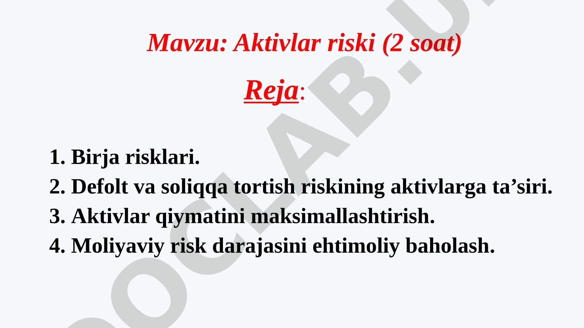 Birja risklari, defolt va soliqqa tortish riskining aktivlarga ta'siri, aktivlar