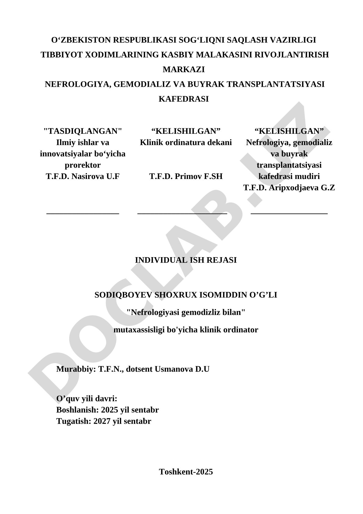 Nefrologiya, gemodializ va buyrak transplantatsiyasi bo'yicha klinik ordinatorning individual ish rejasi