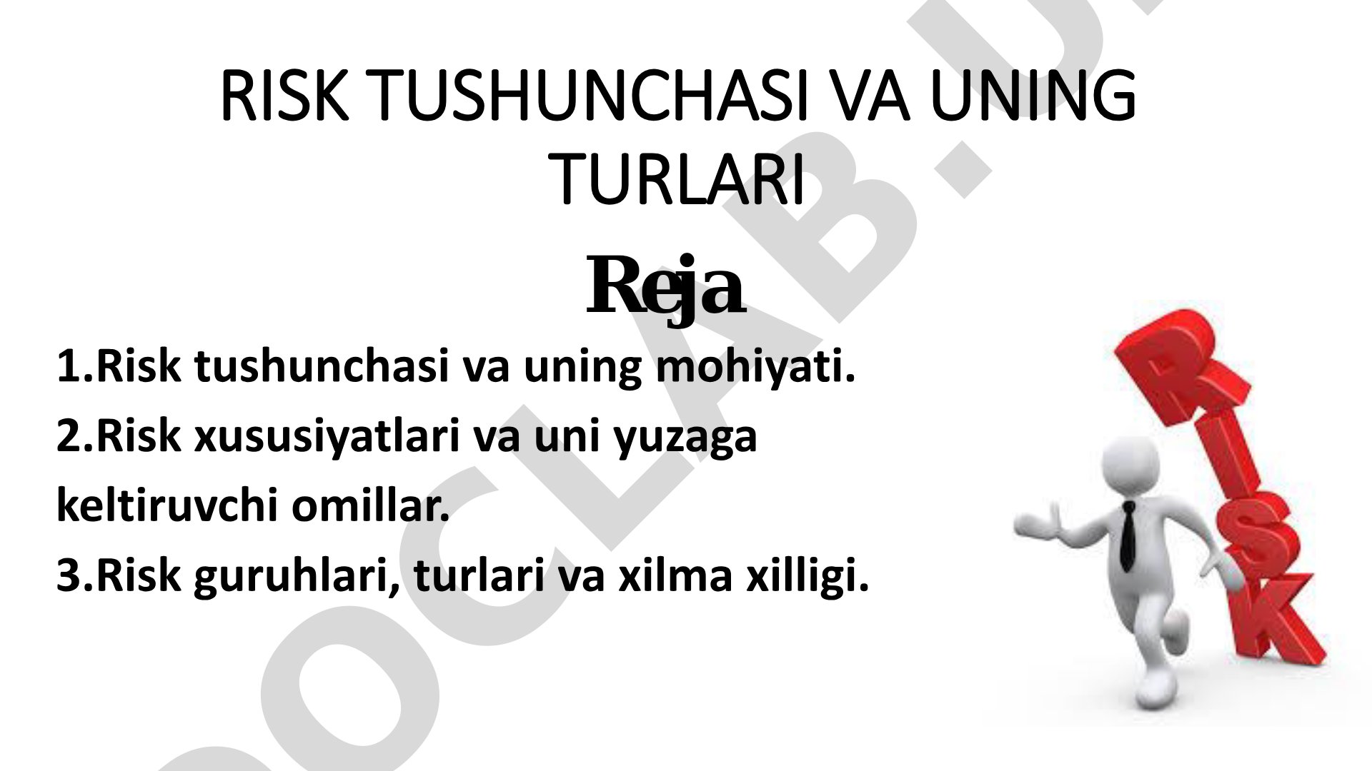 Risk tushunchasi va uning turlari
