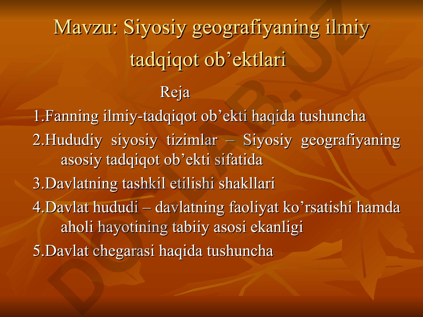 Siyosiy geografiyaning ilmiy tadqiqot ob’ektlari