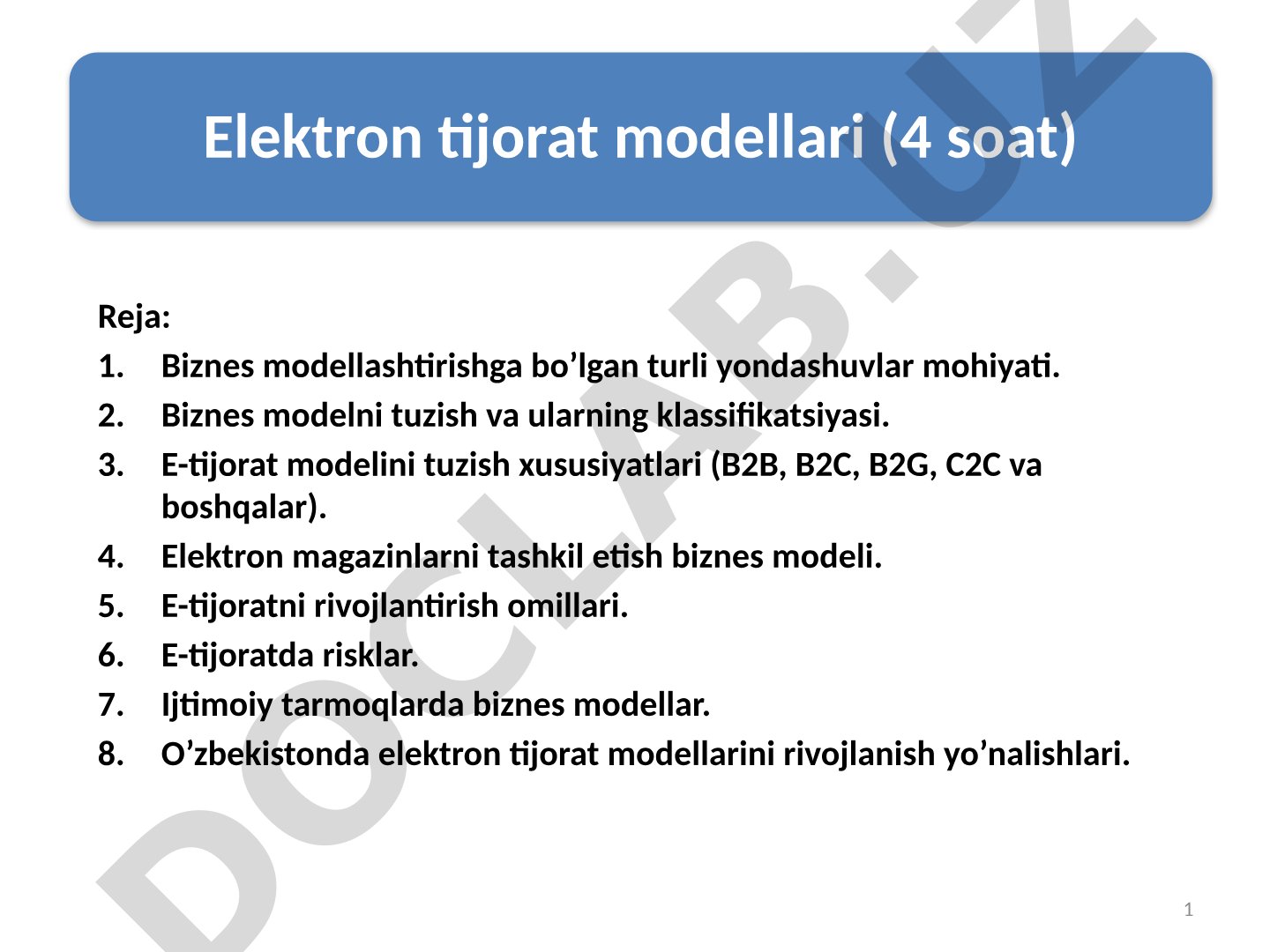 Elektron tijorat modellari, B2B/B2C, risklar va rivojlanish yo‘nalishlari haqida