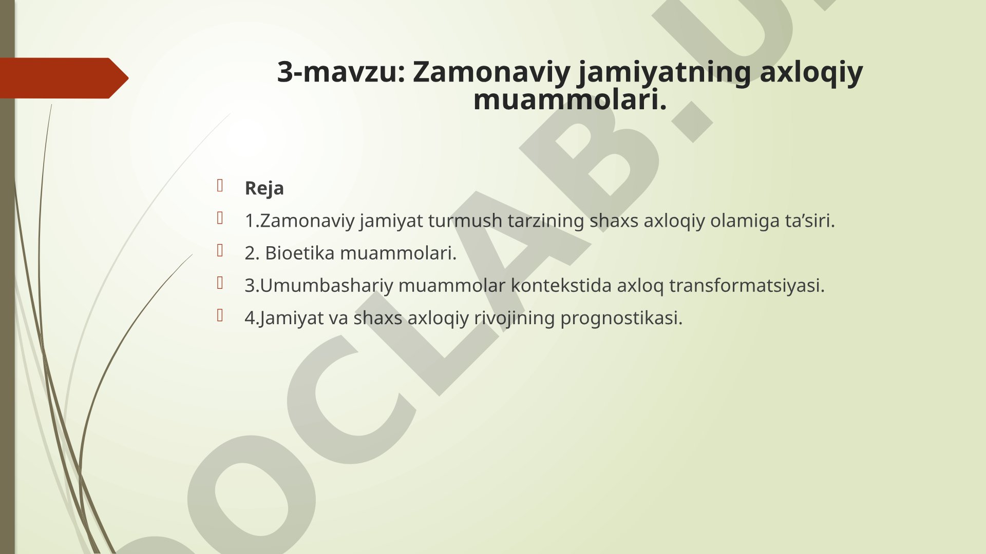 Zamonaviy jamiyatning axloqiy muammolari