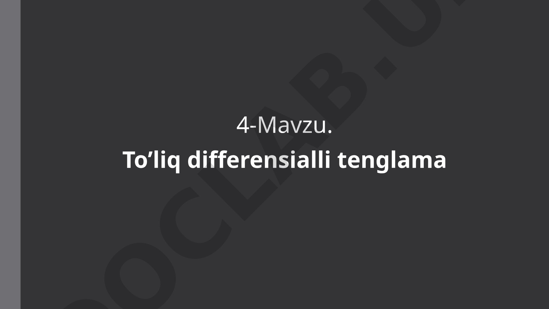 To‘liq differensialli tenglama