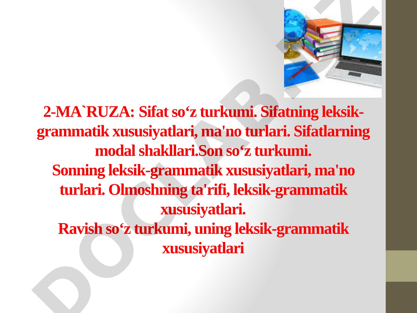 Sifat, son, olmosh va ravish so‘z turkumlari