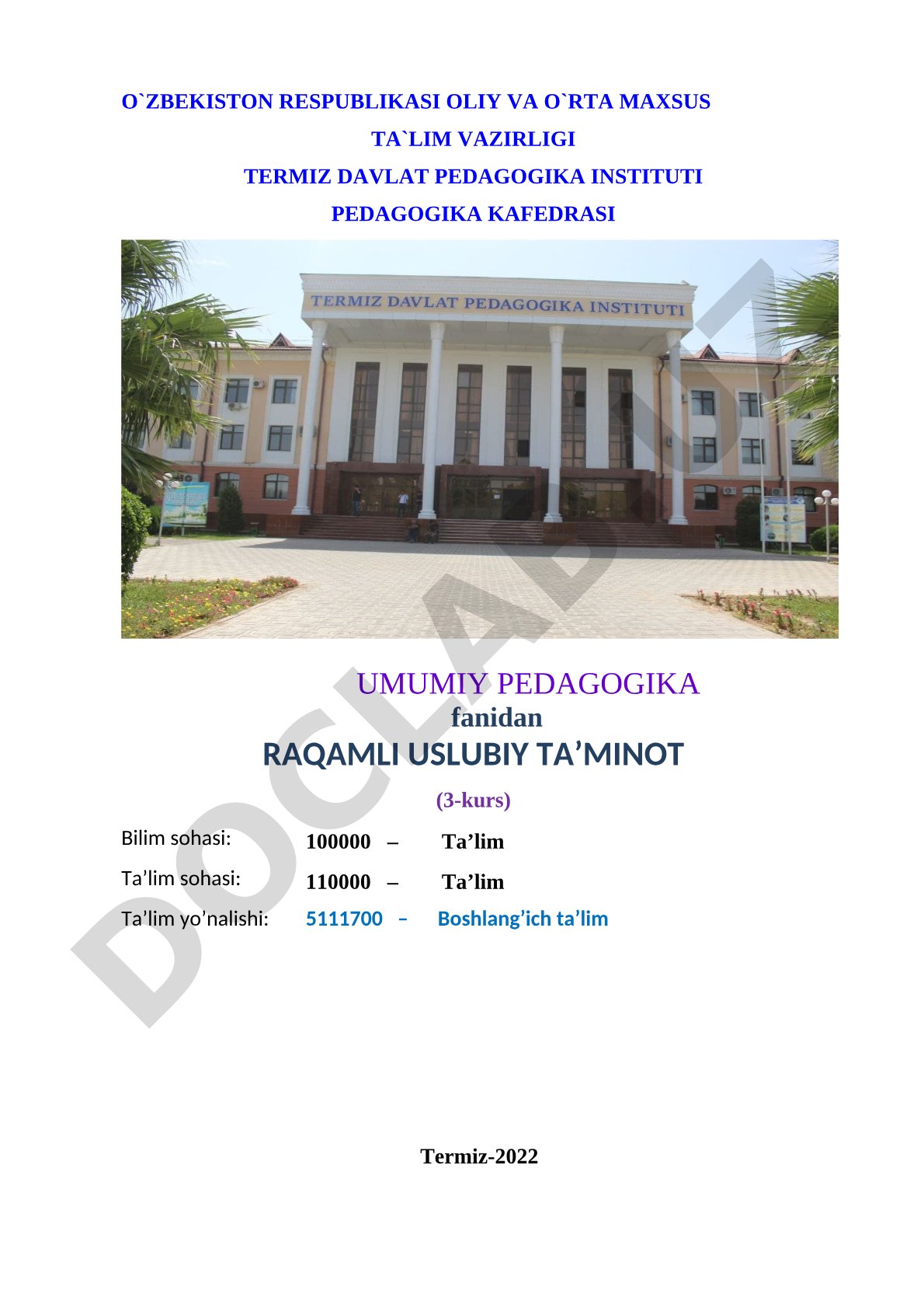 Umumiy pedagogika fanidan raqamli uslubiy ta’minot (3-kurs)