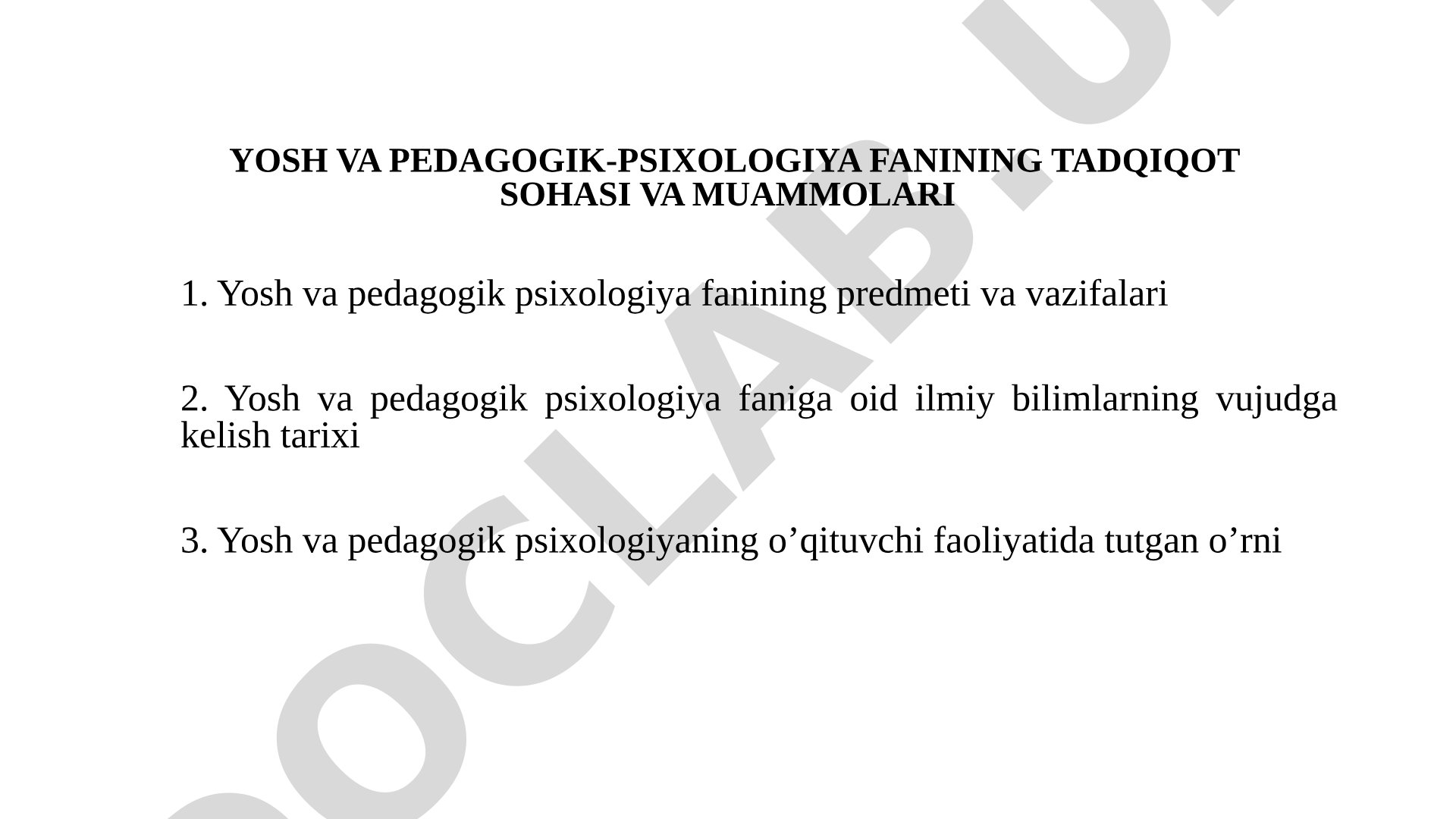 Yosh va pedagogik psixologiya fanining tadqiqot sohasi va muammolari