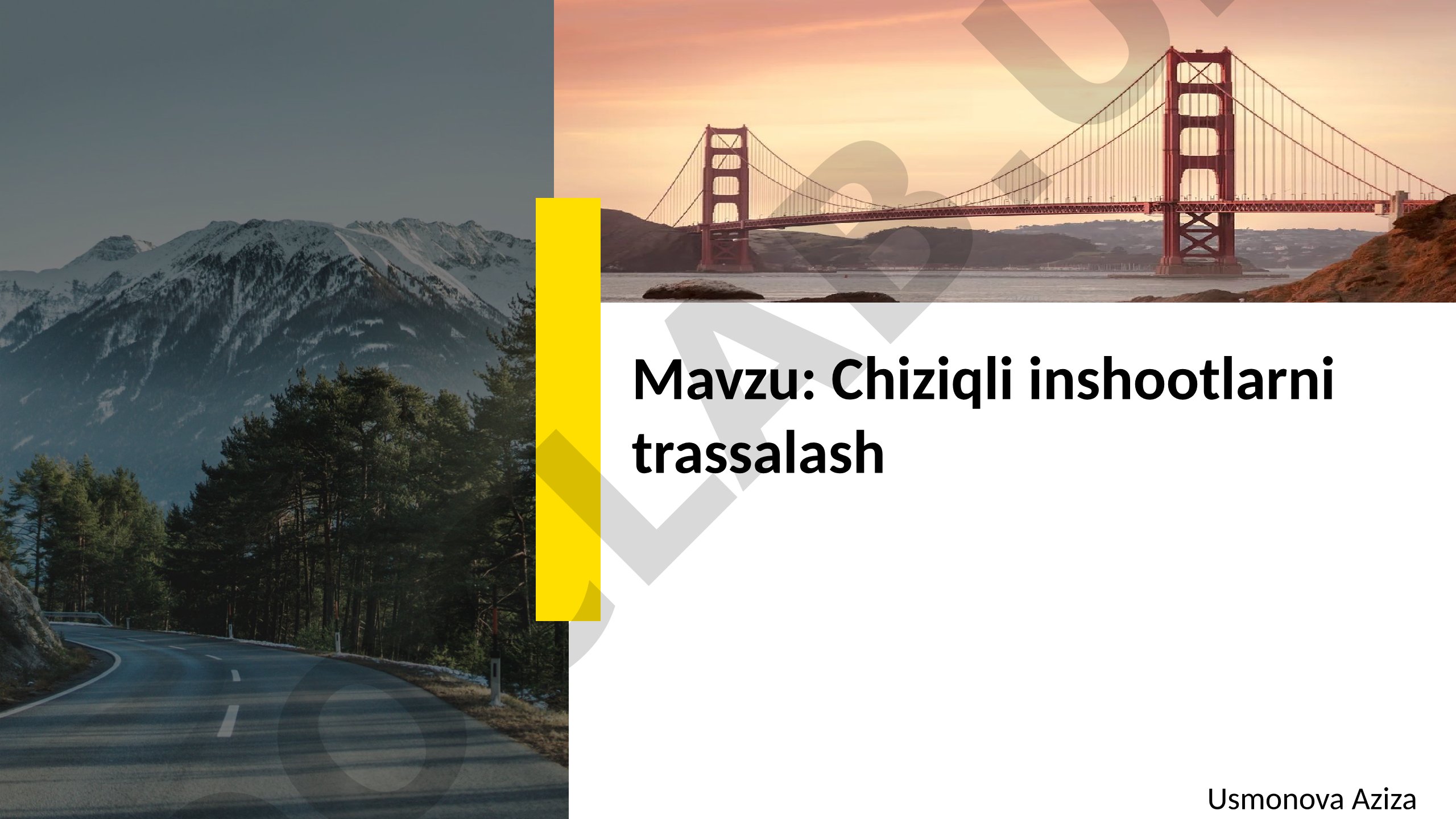 Chiziqli inshootlarni trassalash, trassalarning kategoriyalari va parametrlari, kameral