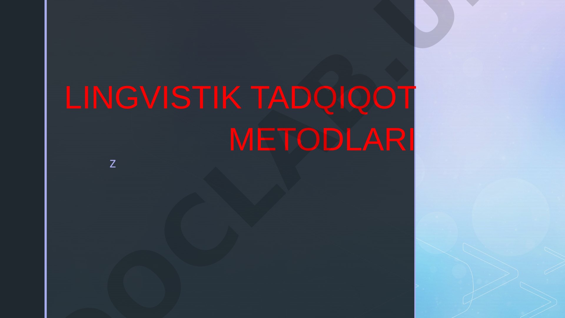 Tilshunoslikda qo'llaniladigan asosiy tadqiqot metodlari haqida taqdimot