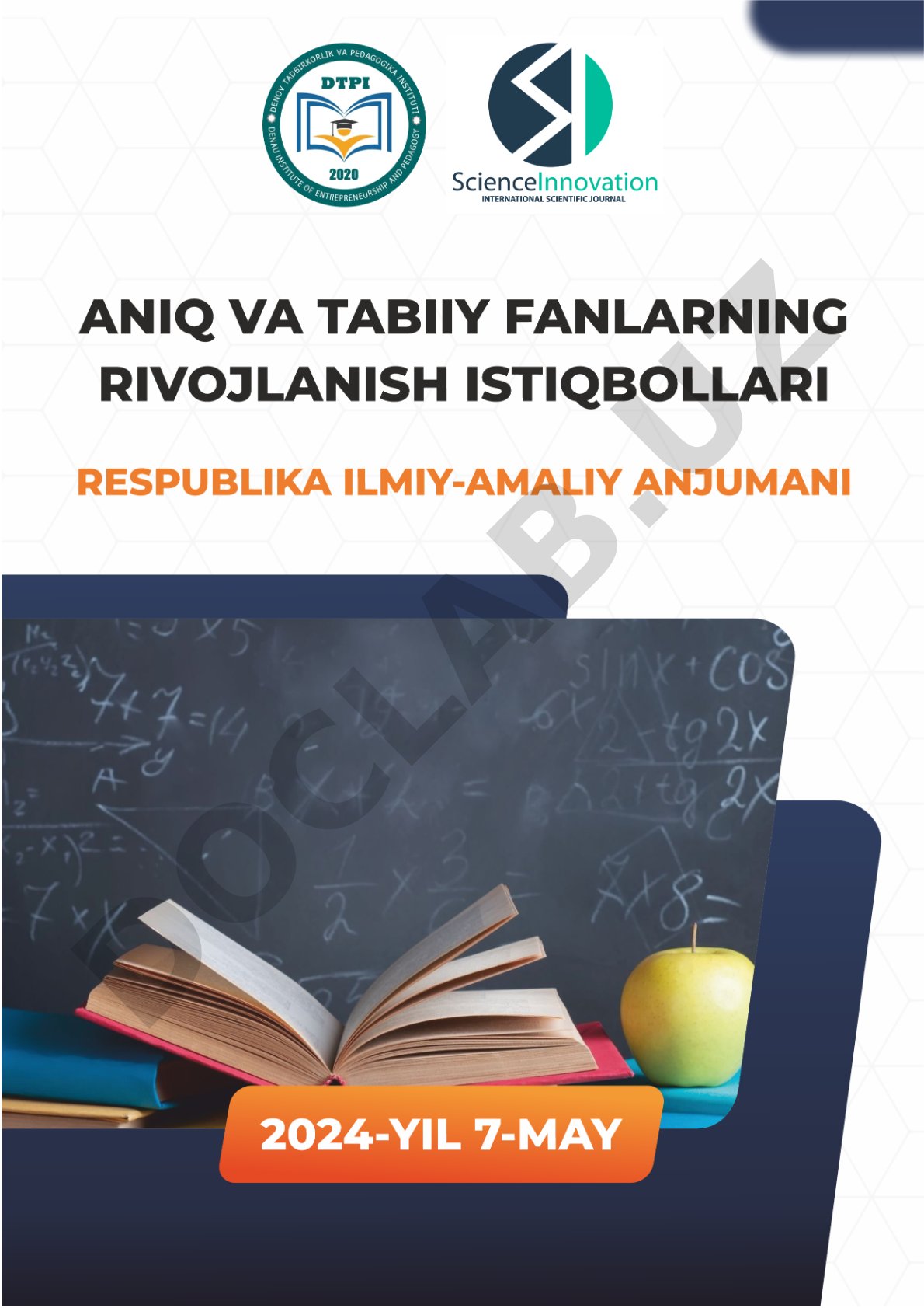 Aniq va tabiiy fanlarning rivojlanish istiqbollari respublika ilmiy-amaliy anjumani axborot xati