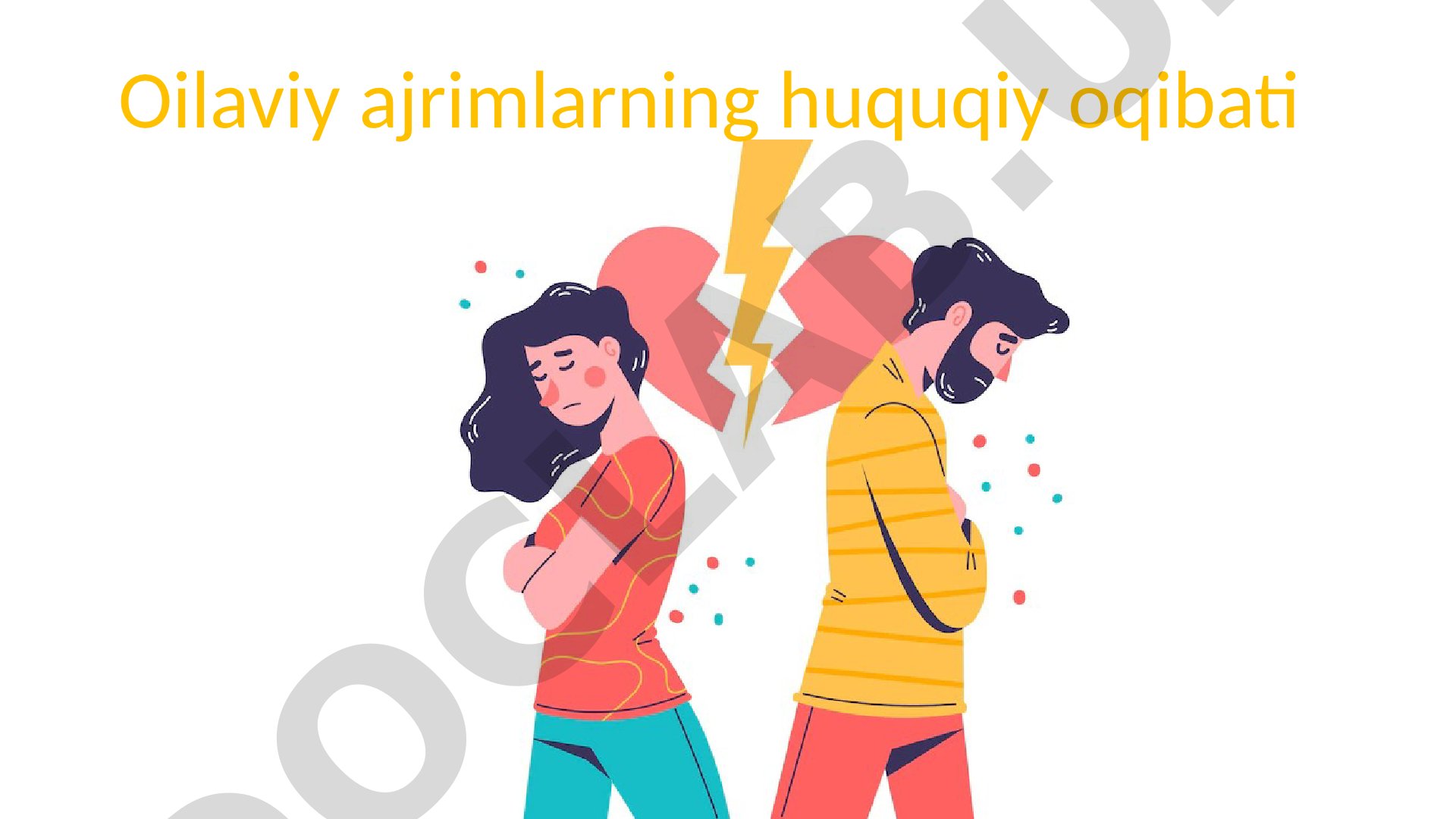 Oilaviy ajrimlarning huquqiy oqibati