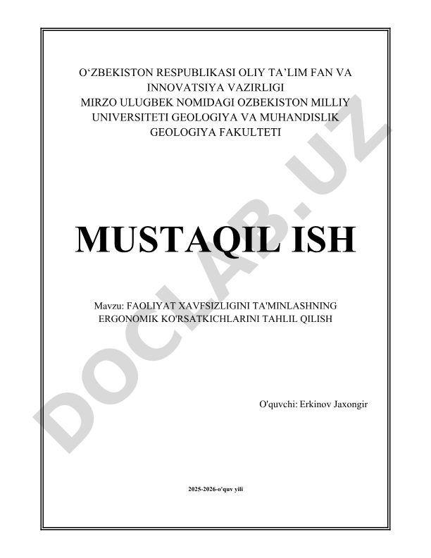 Faoliyat xavfsizligini ta'minlashning ergonomik ko'rsatkichlarini tahlil qilish