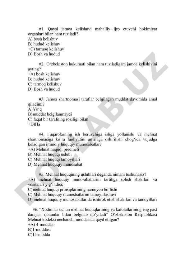 Mehnat huquqi va jamoa kelishuvlari bo'yicha test savollari